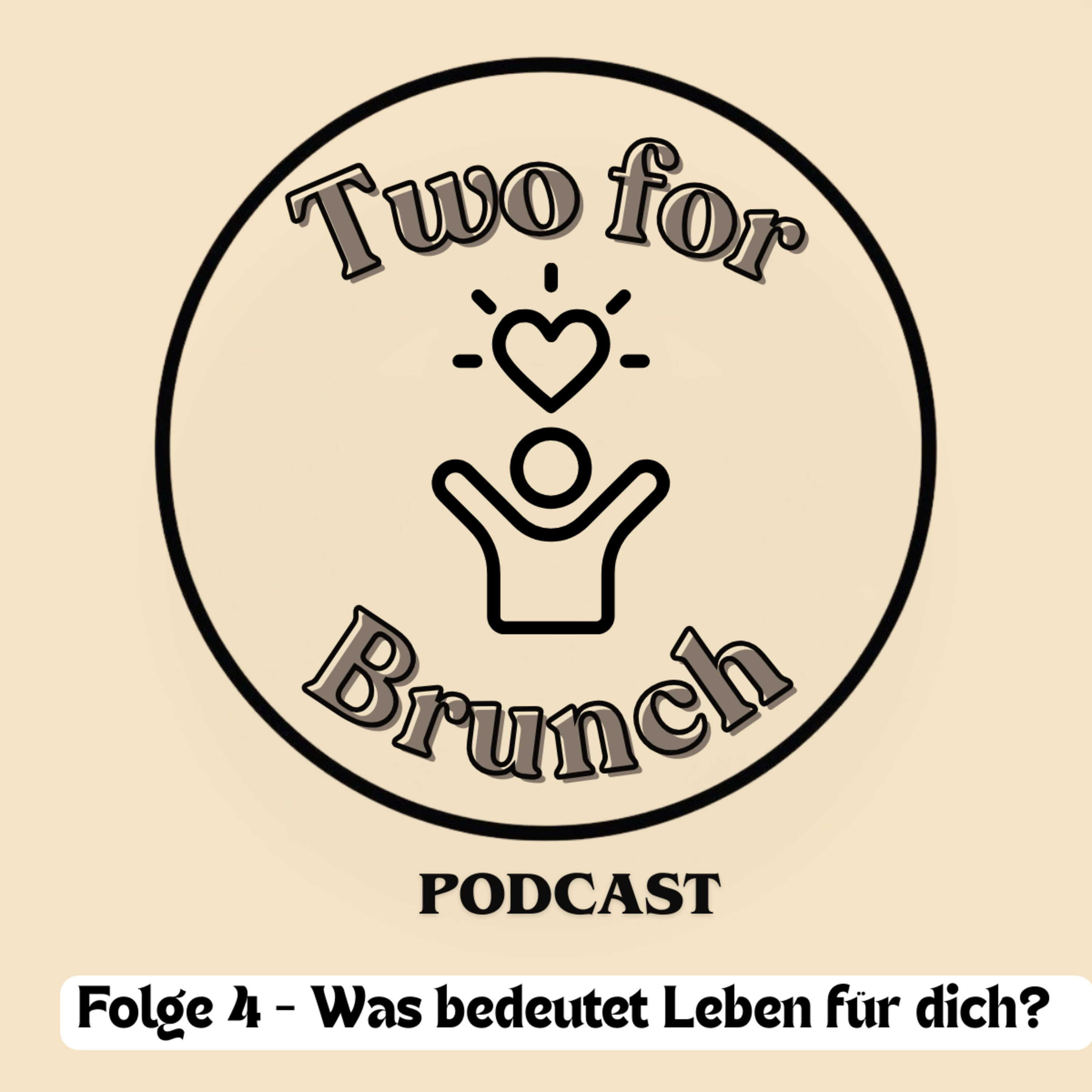 Folge 04 - Was bedeutet Leben für dich? episode artwork