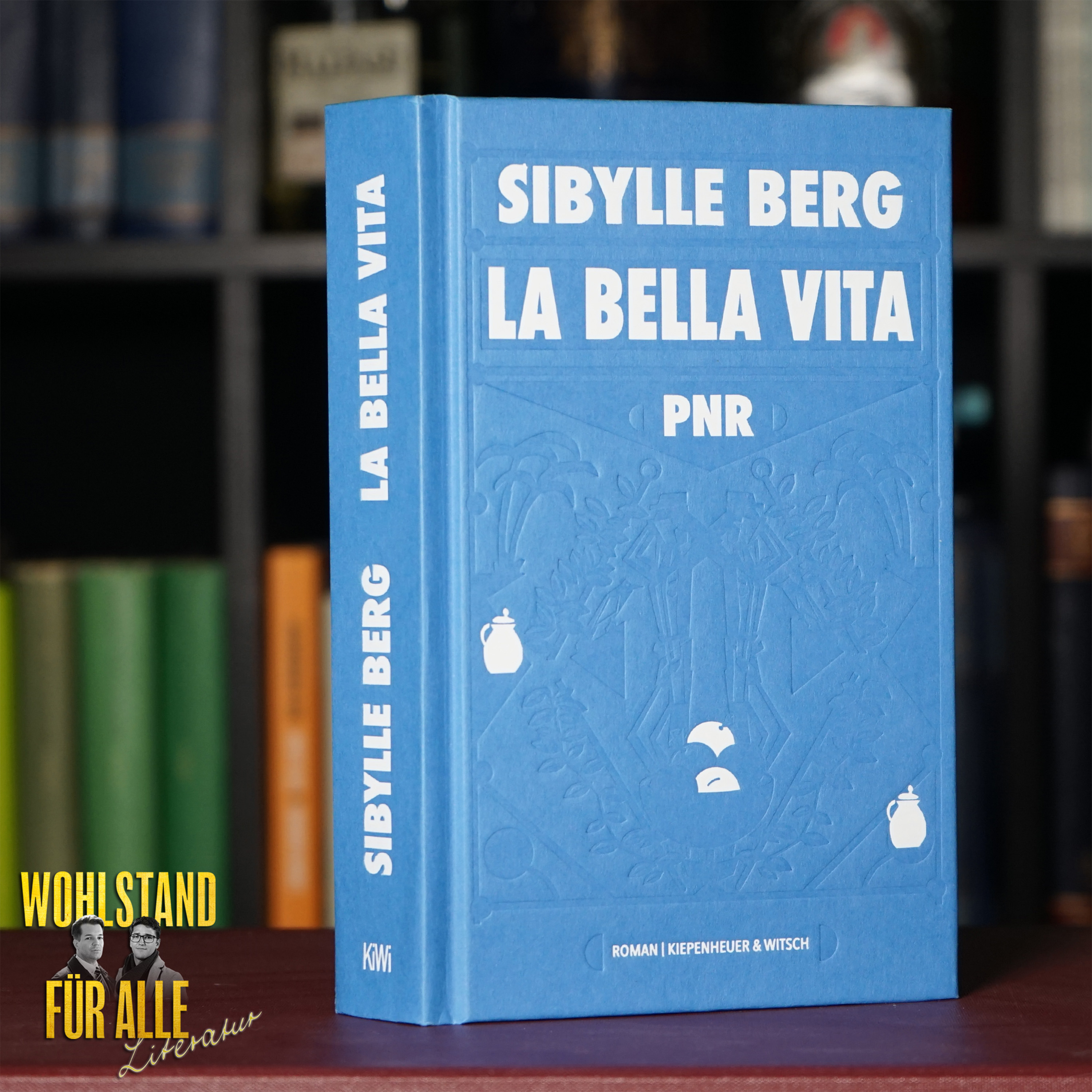 La Bella Vita: Wie Sibylle Berg den Kapitalismus beerdigt...