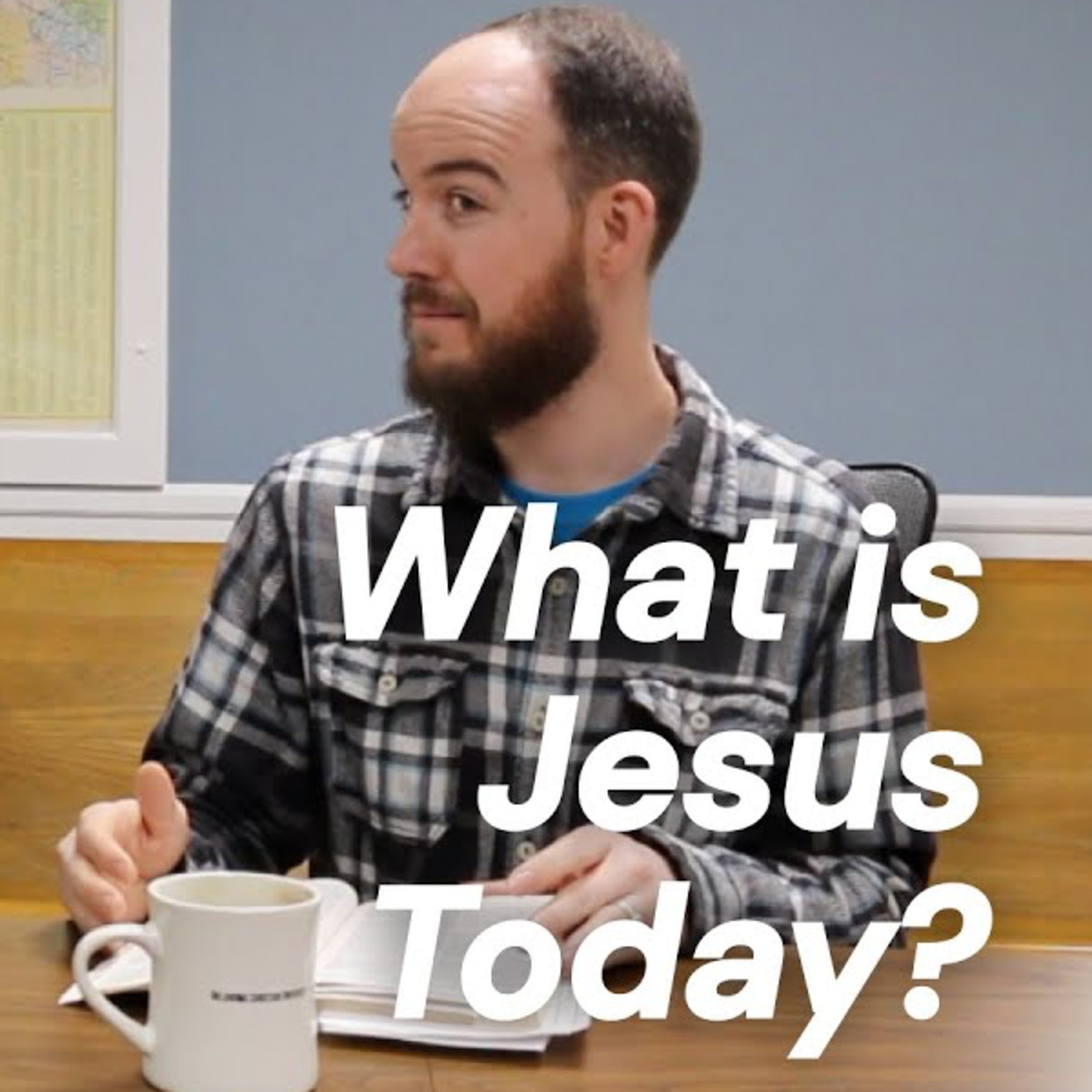 CWD Episode 79: What is Jesus Today? episode artwork