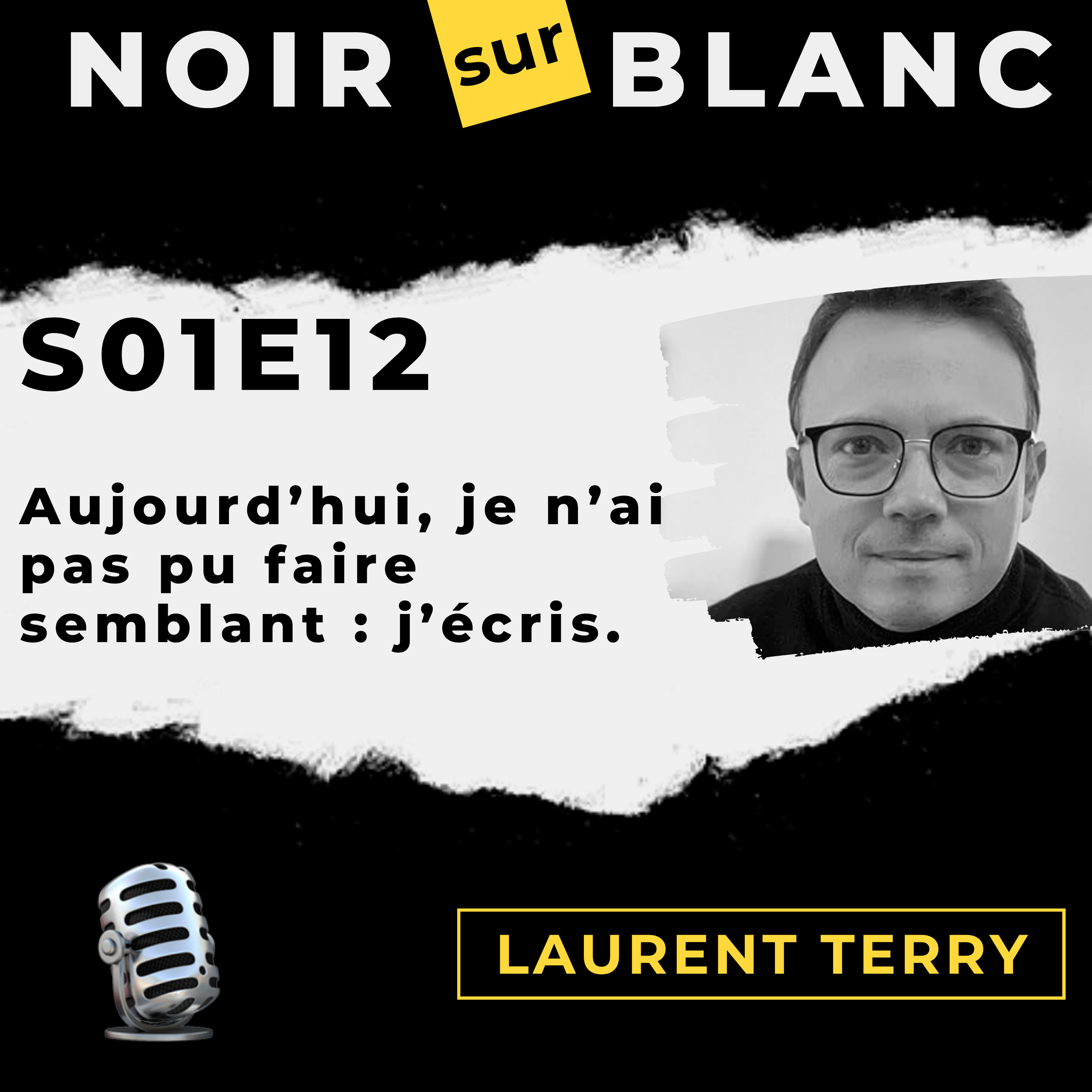 Aujourd’hui, je n’ai pas pu faire semblant : j’écris. episode artwork