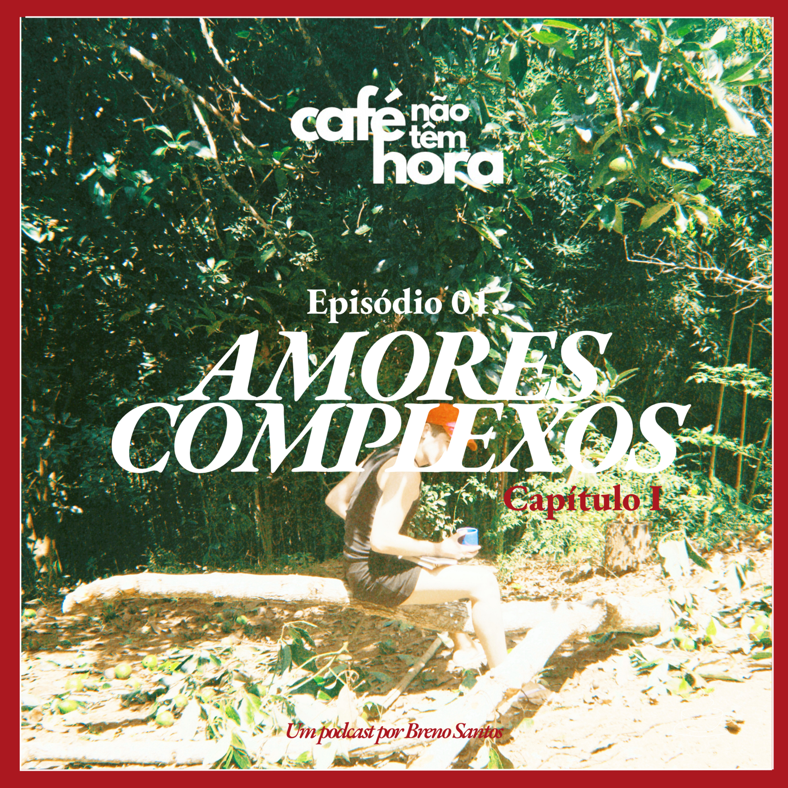 Artwork for CAFÉ NÃO TÊM HORA