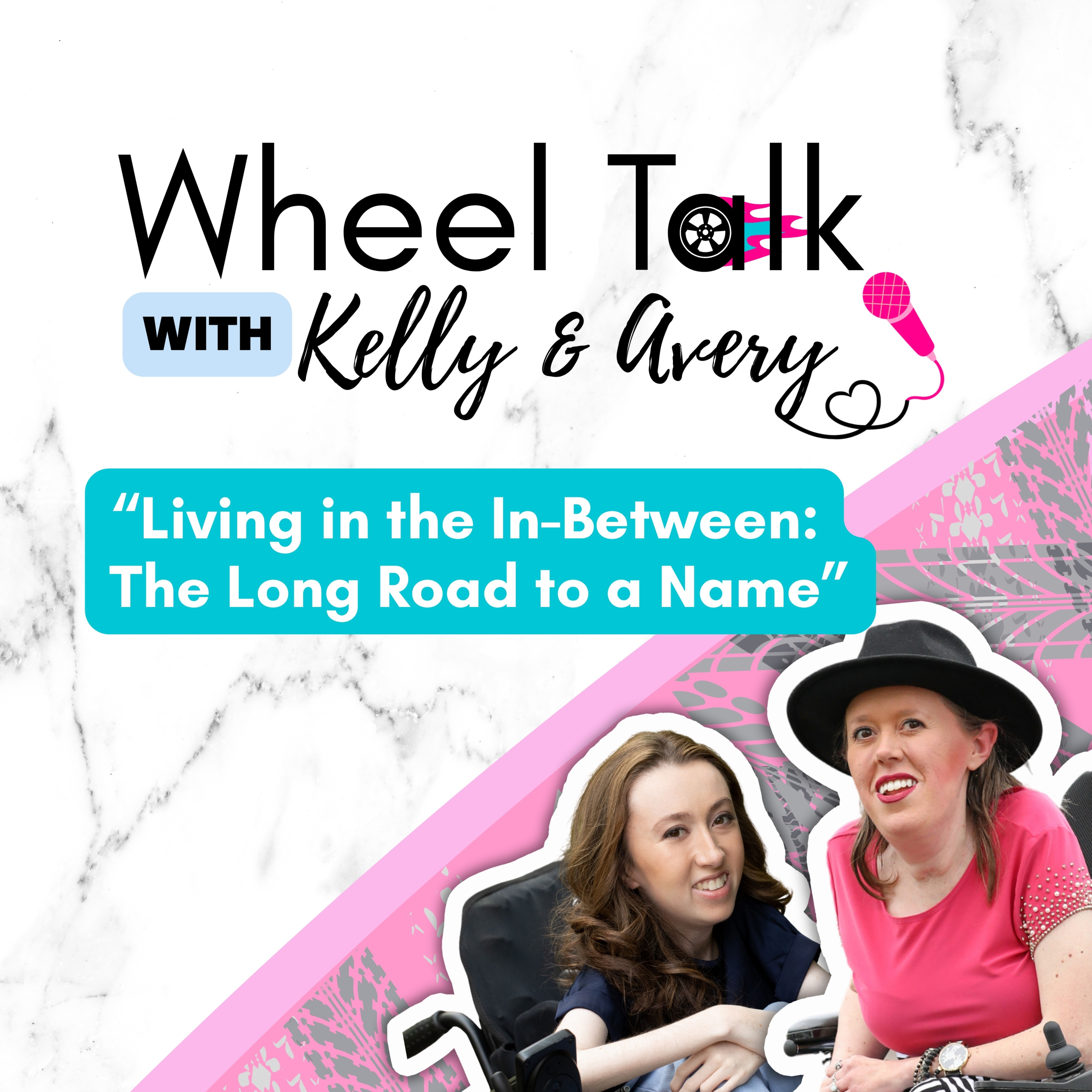 Wheel Talk with Kelly and Avery Podcast