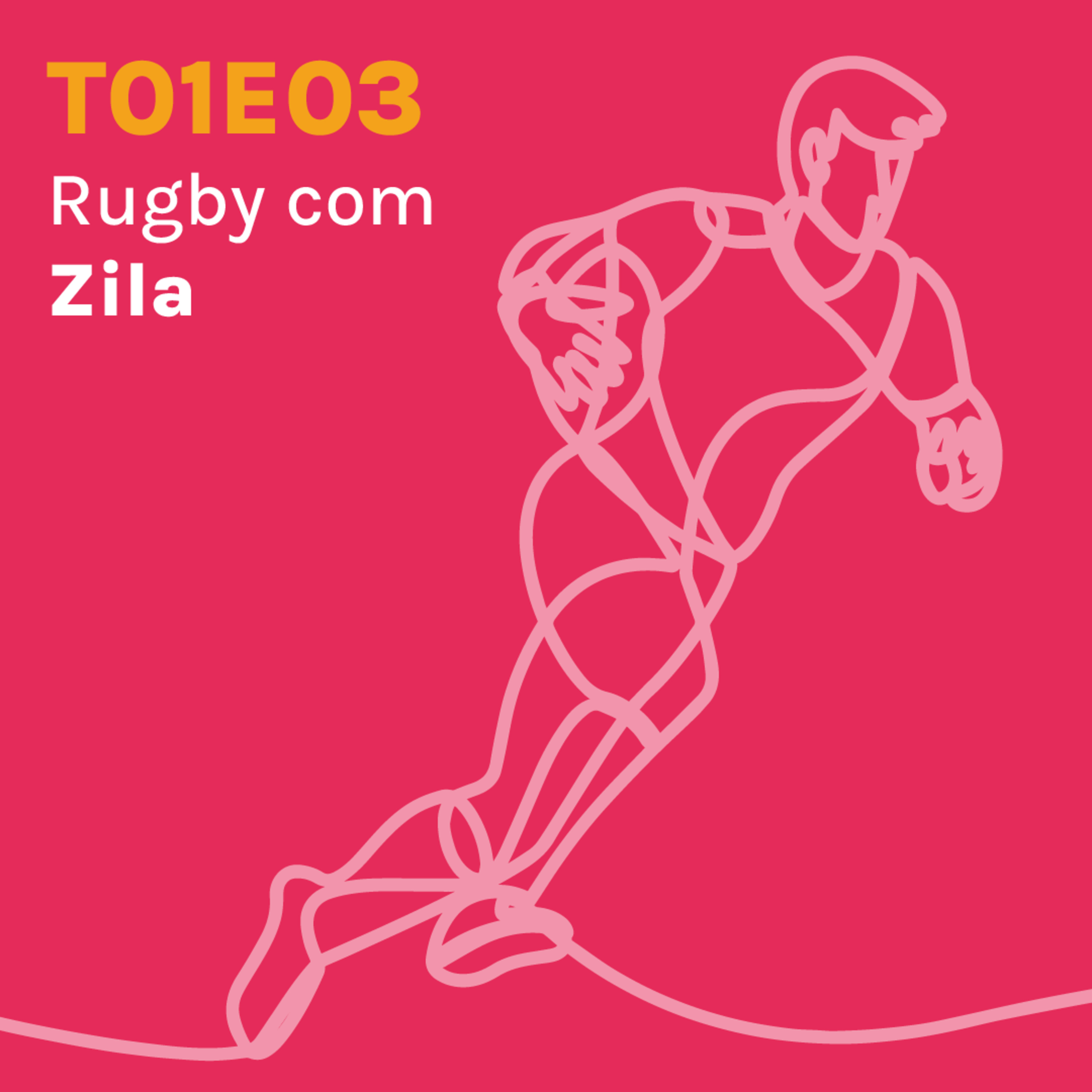 RUGBY com ZILA episode artwork