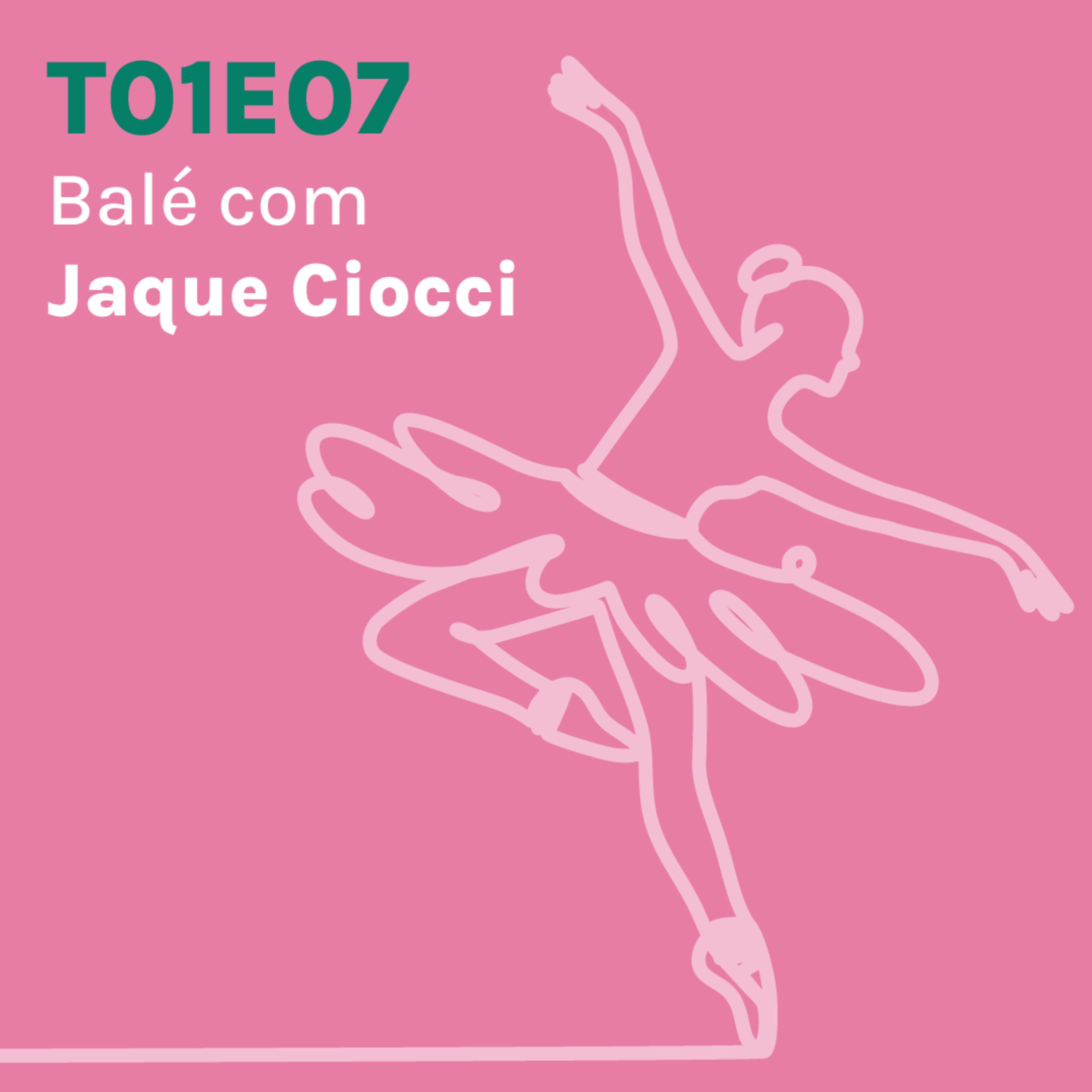 BALÉ com JAQUE CIOCCI episode artwork