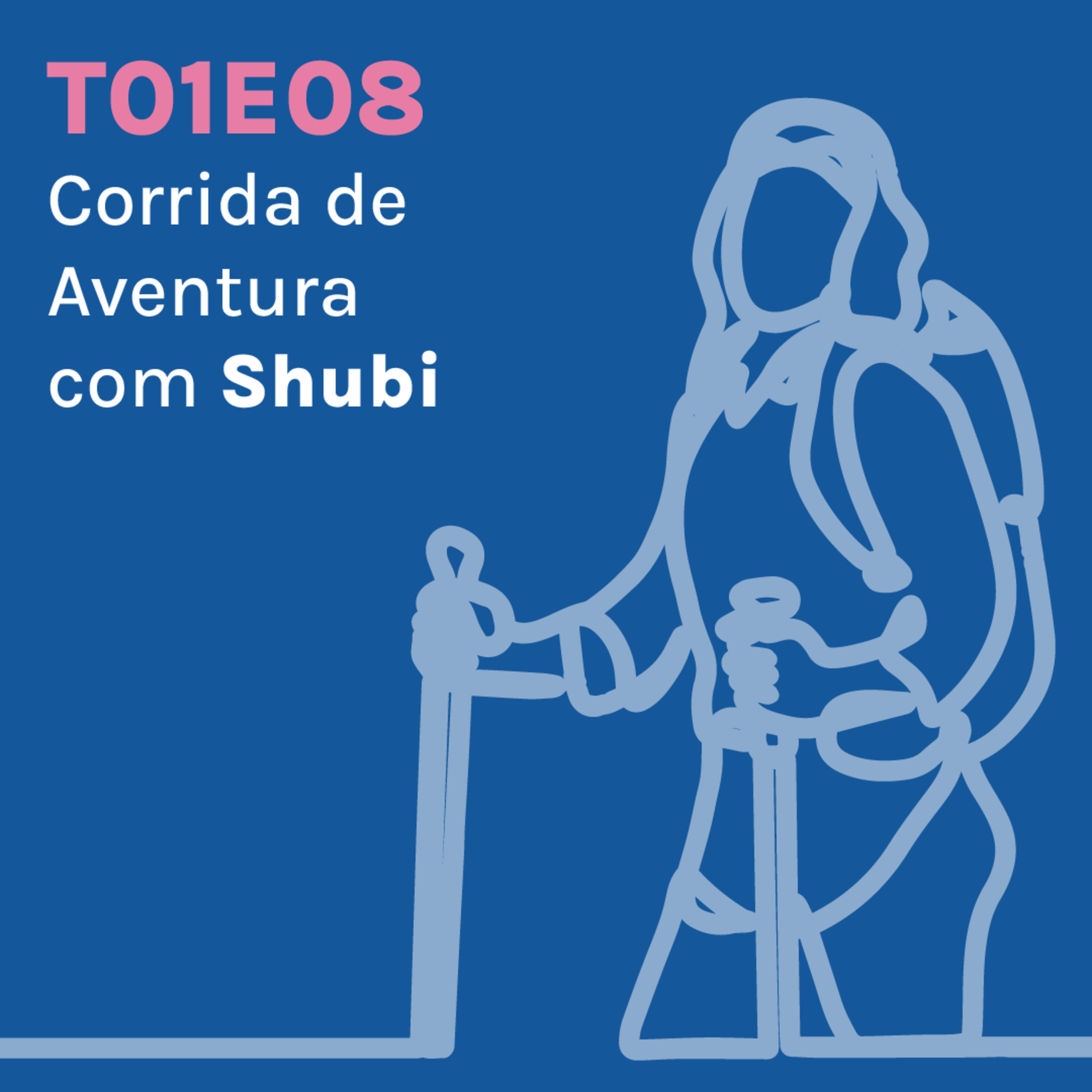 CORRIDA DE AVENTURA com SHUBI episode artwork