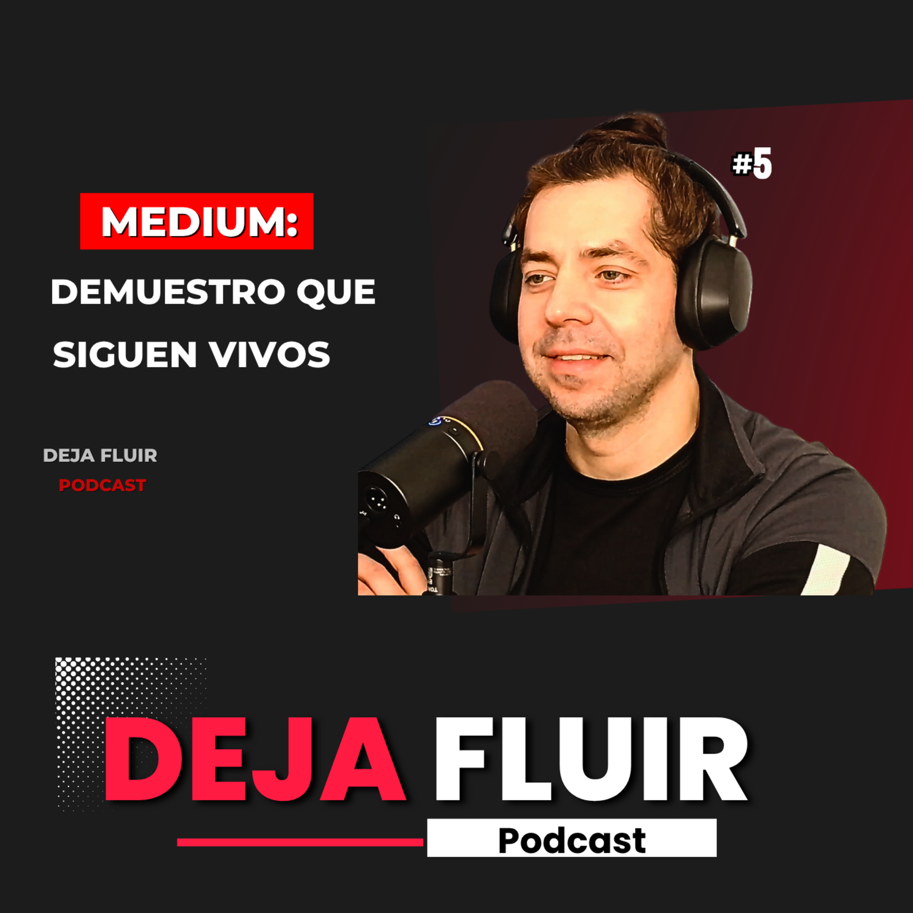 Deja Fluir Podcast