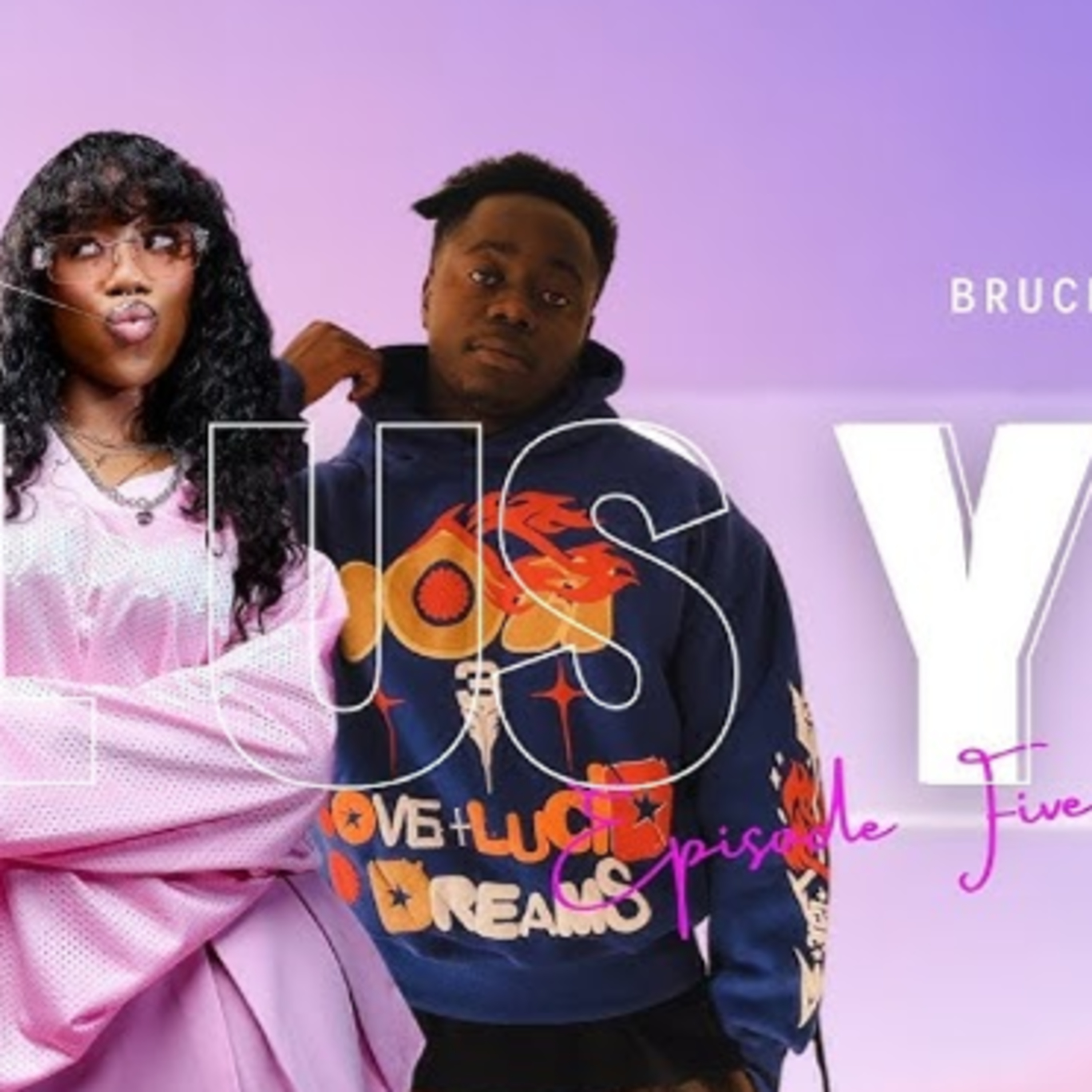 Bruce Tells Us Y he broke up with Hloni | Why the rumours are True | Why he loves baddies episode artwork
