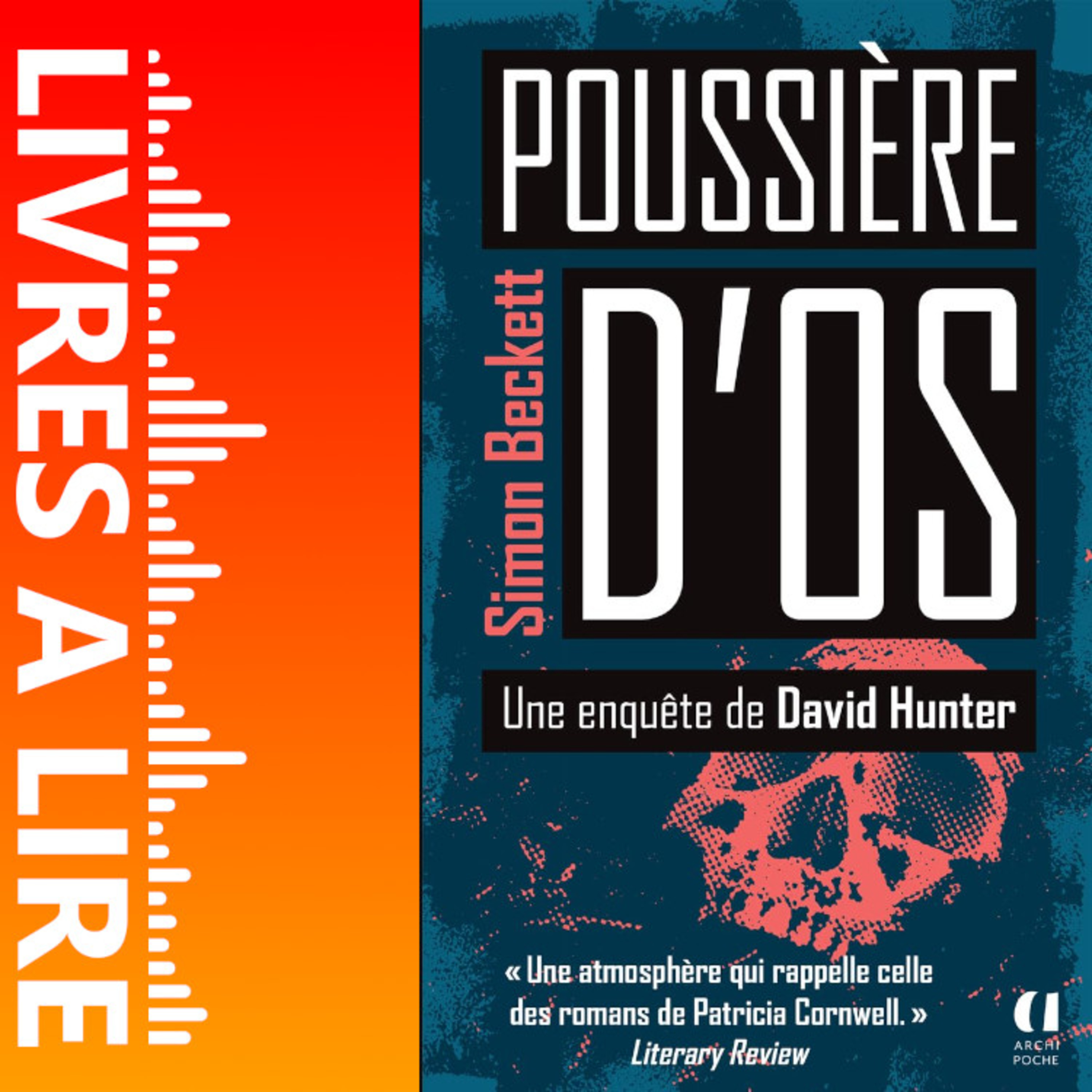 Poussières d'os - Une enquête de David Hunter de Simon Beckett - Le résumé du livre en 1 minute episode artwork