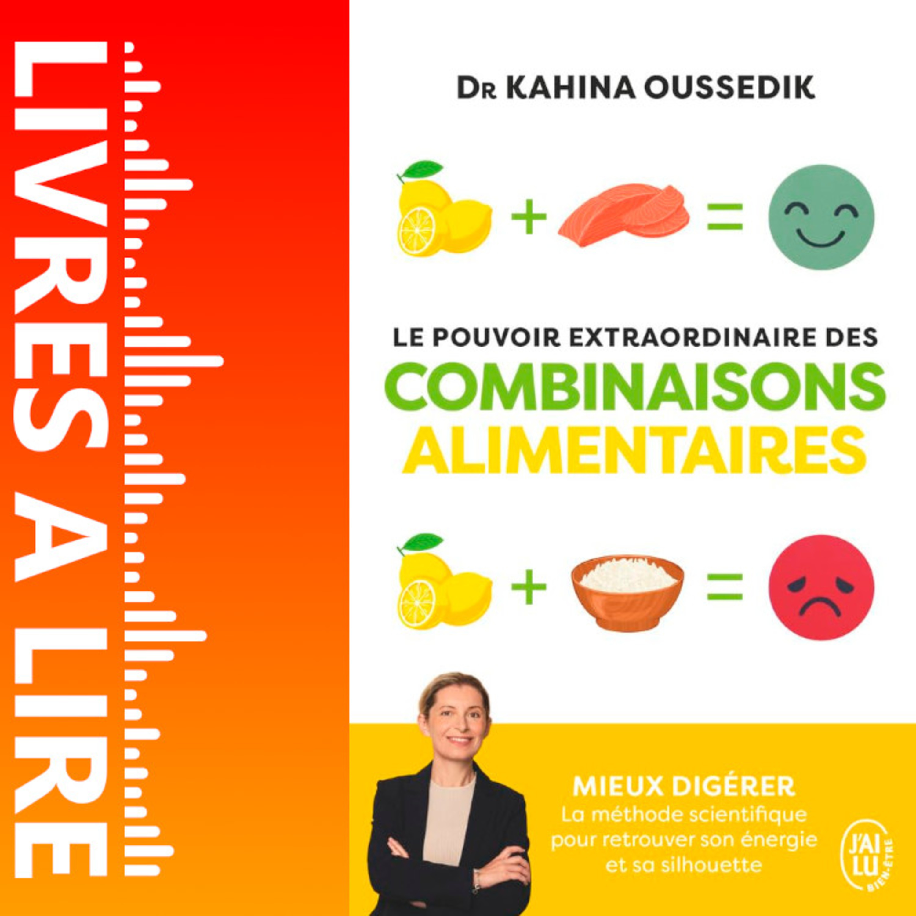 Le pouvoir extraordinaire des combinaisons alimentaires de Kahina Oussedik - Le résumé du livre en 1 minute episode artwork