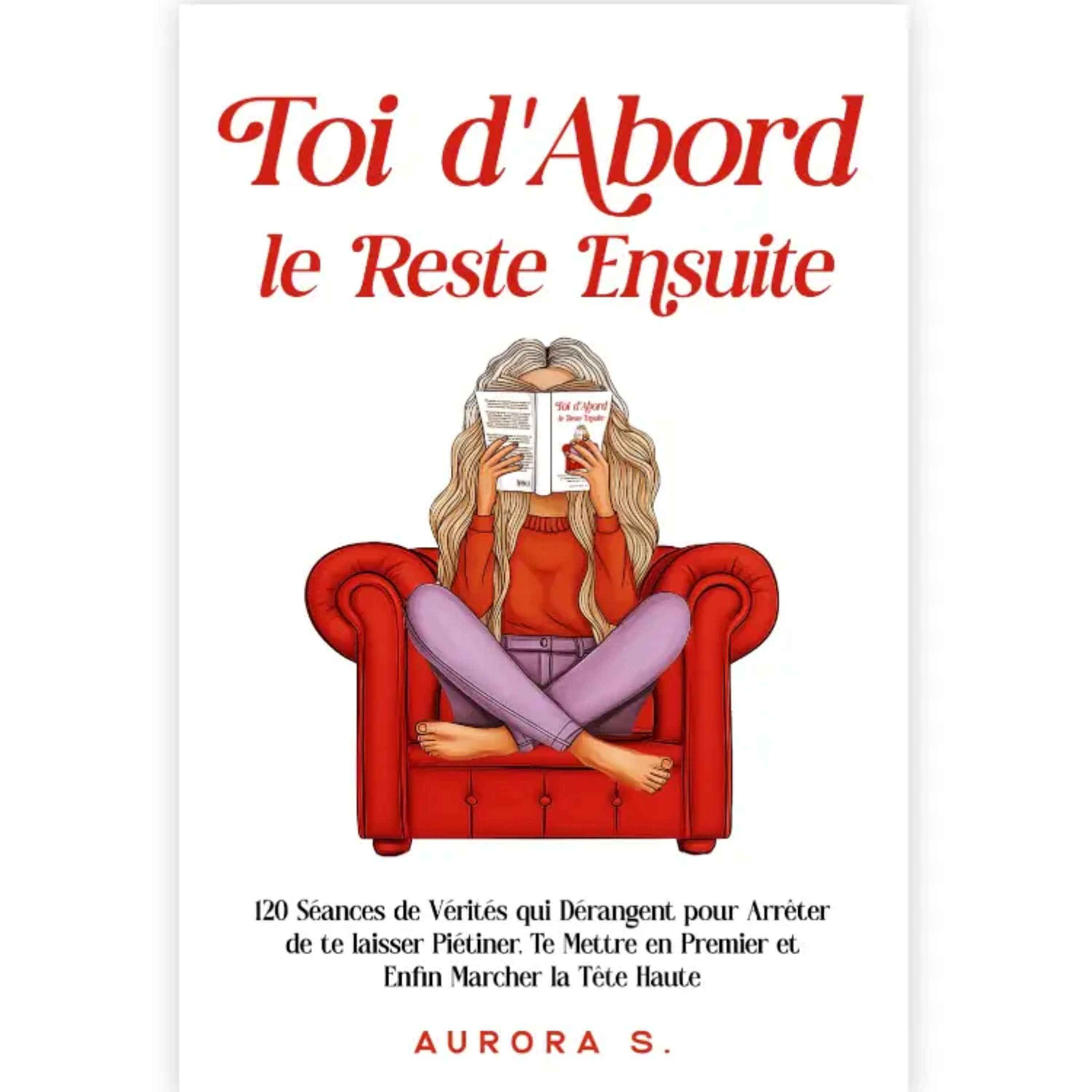 Toi d'Abord, le Reste Ensuite de Aurora S. - Le résumé du livre en 1 minute episode artwork