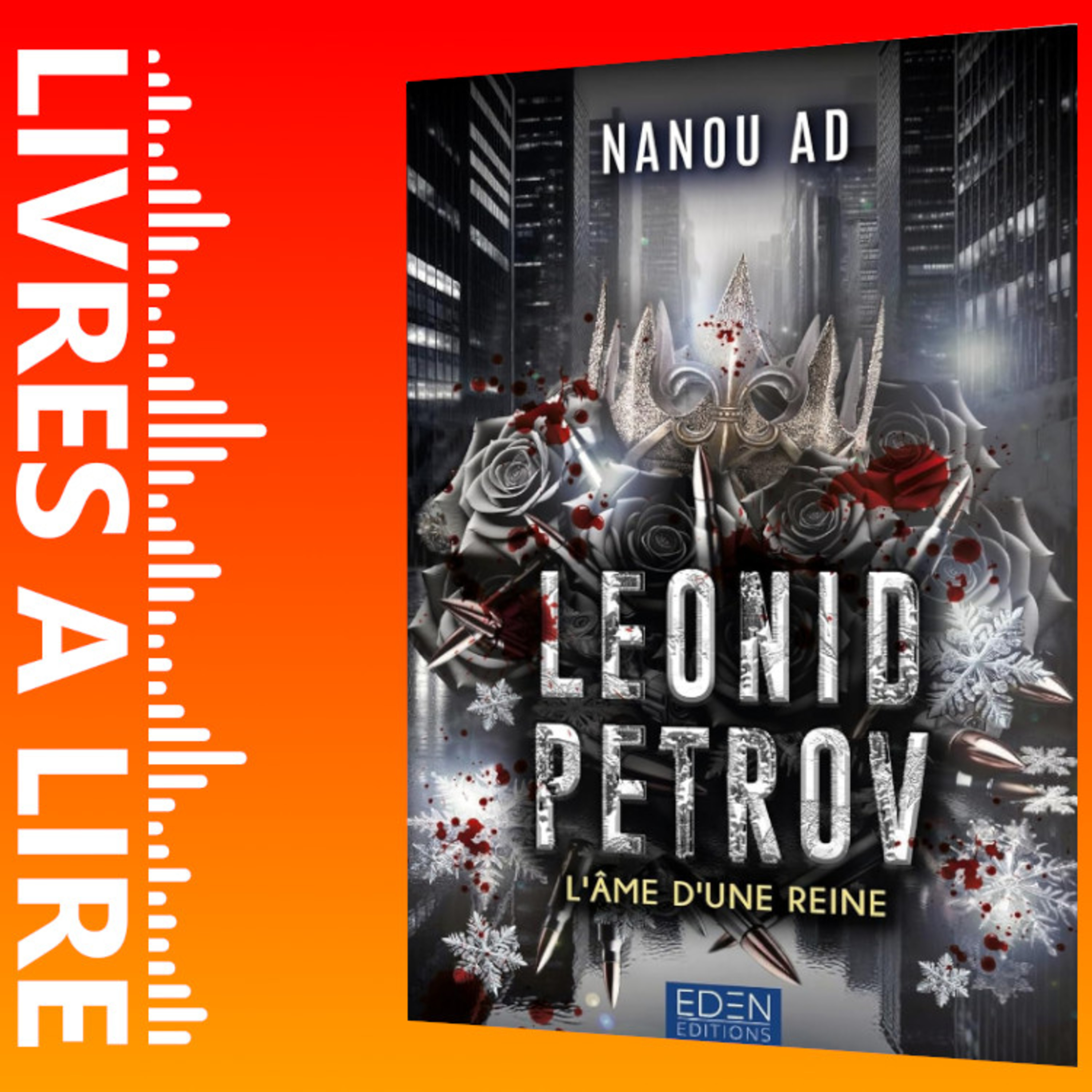 Leonid Petrov (Tome 2) - L'âme d'une Reine de Nanou Ad - Le résumé du livre en 1 minute episode artwork