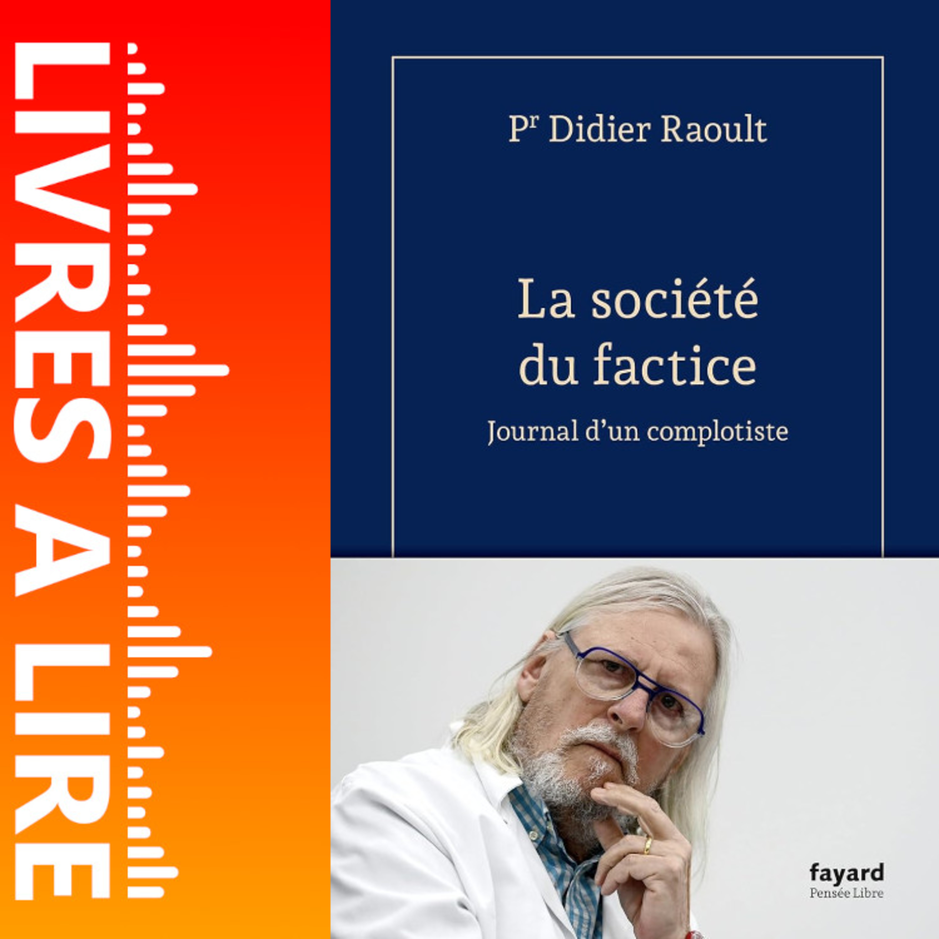 La société du factice de Didier Raoult - Le résumé du livre en 1 minute episode artwork