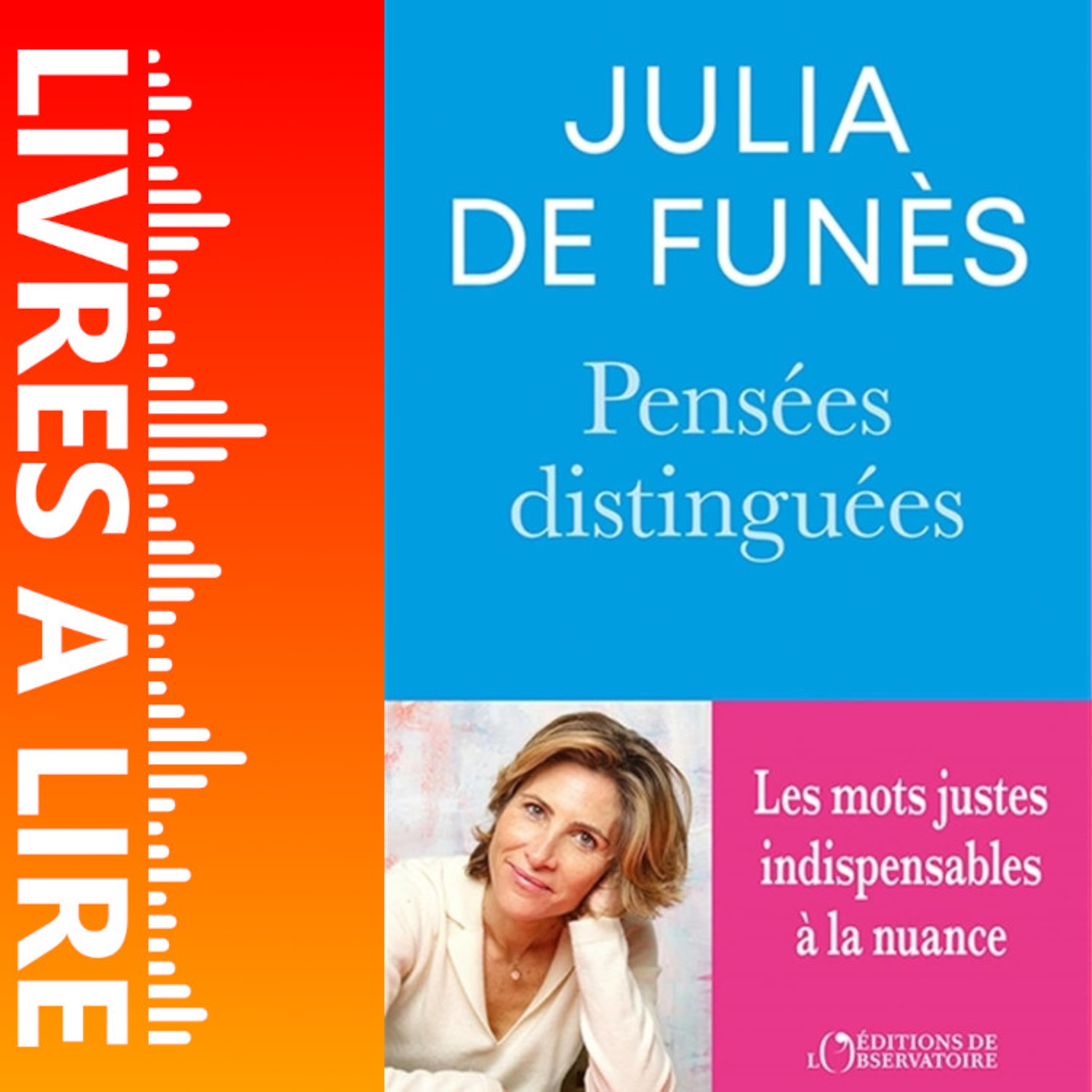 Pensées distinguées de Julia de Funès - Le résumé du livre en 1 minute episode artwork