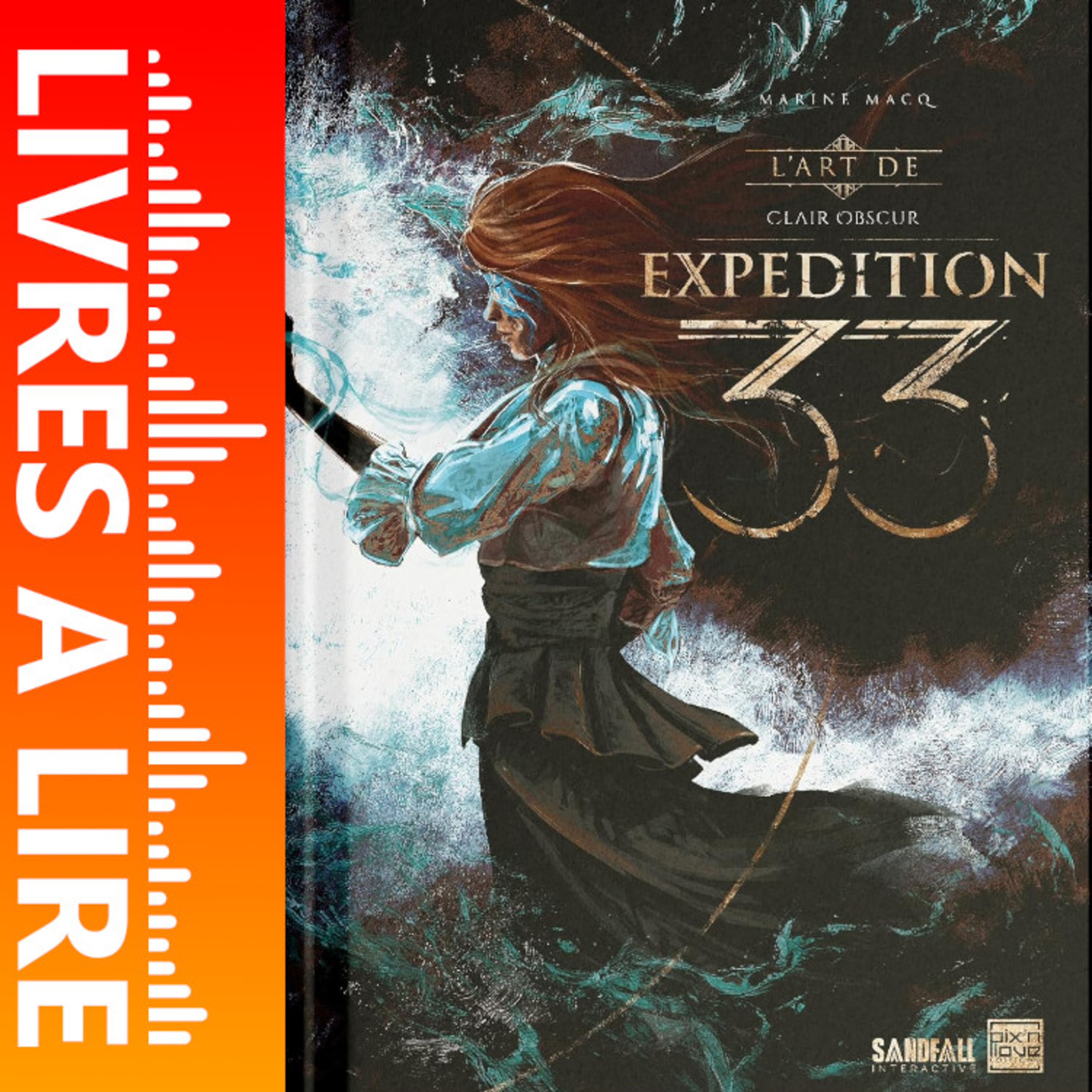 L'art de Clair Obscur - Expedition 33 de Marine Macq - Le résumé du livre en 1 minute episode artwork