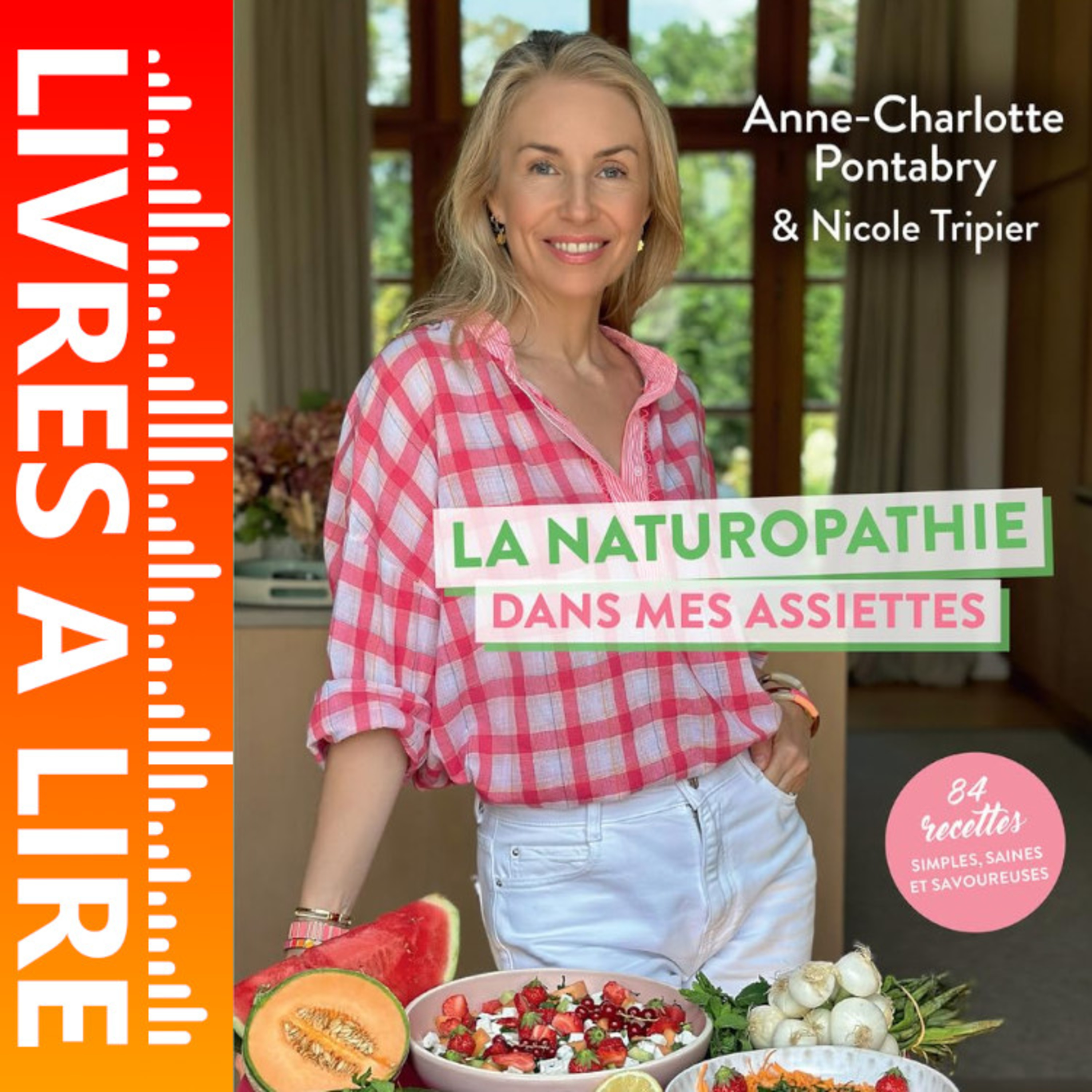 La naturopathie dans mes assiettes de Anne-Charlotte Pontabry - Le résumé du livre en 1 minute episode artwork