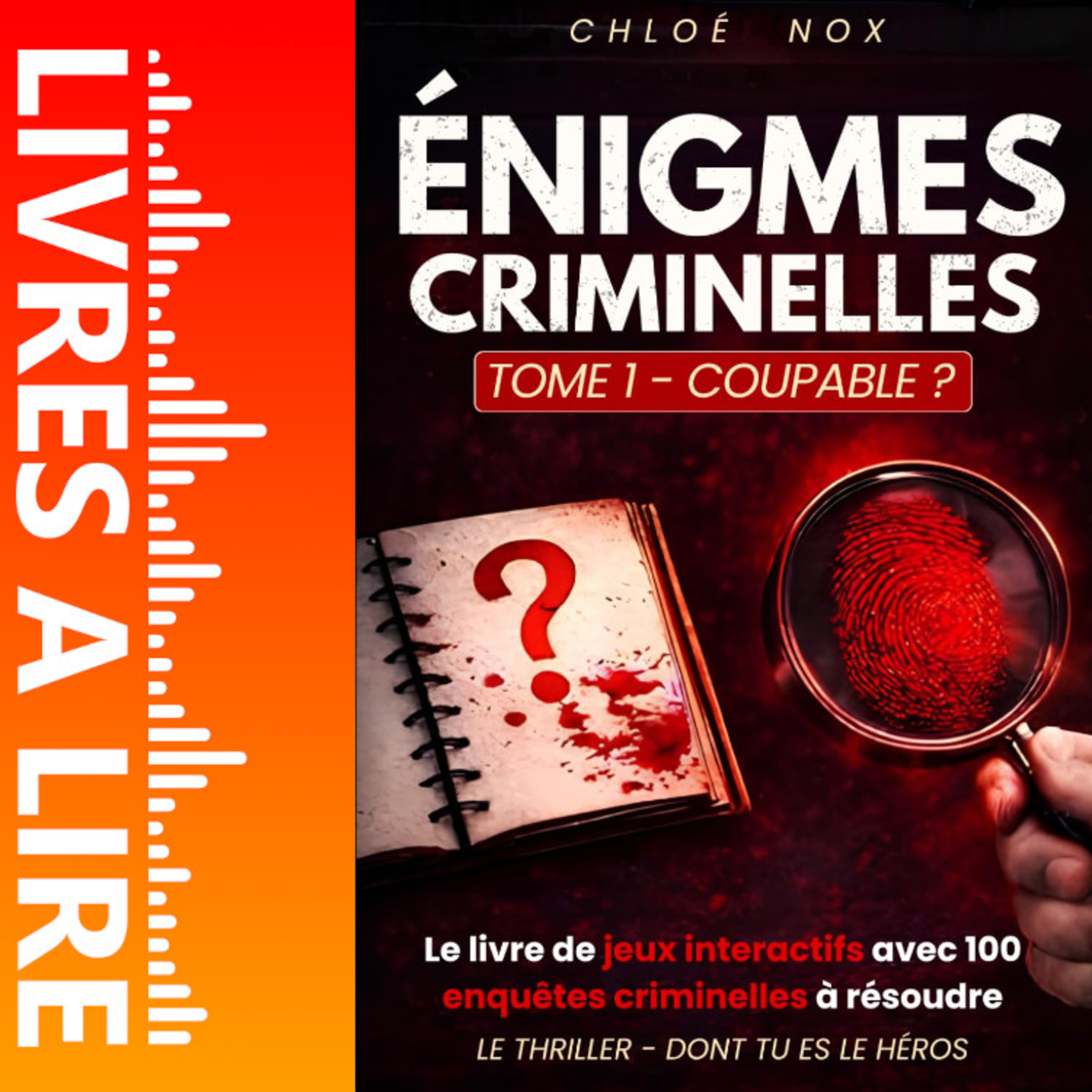 Enigmes criminelles - Coupable (tome 1) de Chloé Nox - Le résumé du livre en 1 minute episode artwork