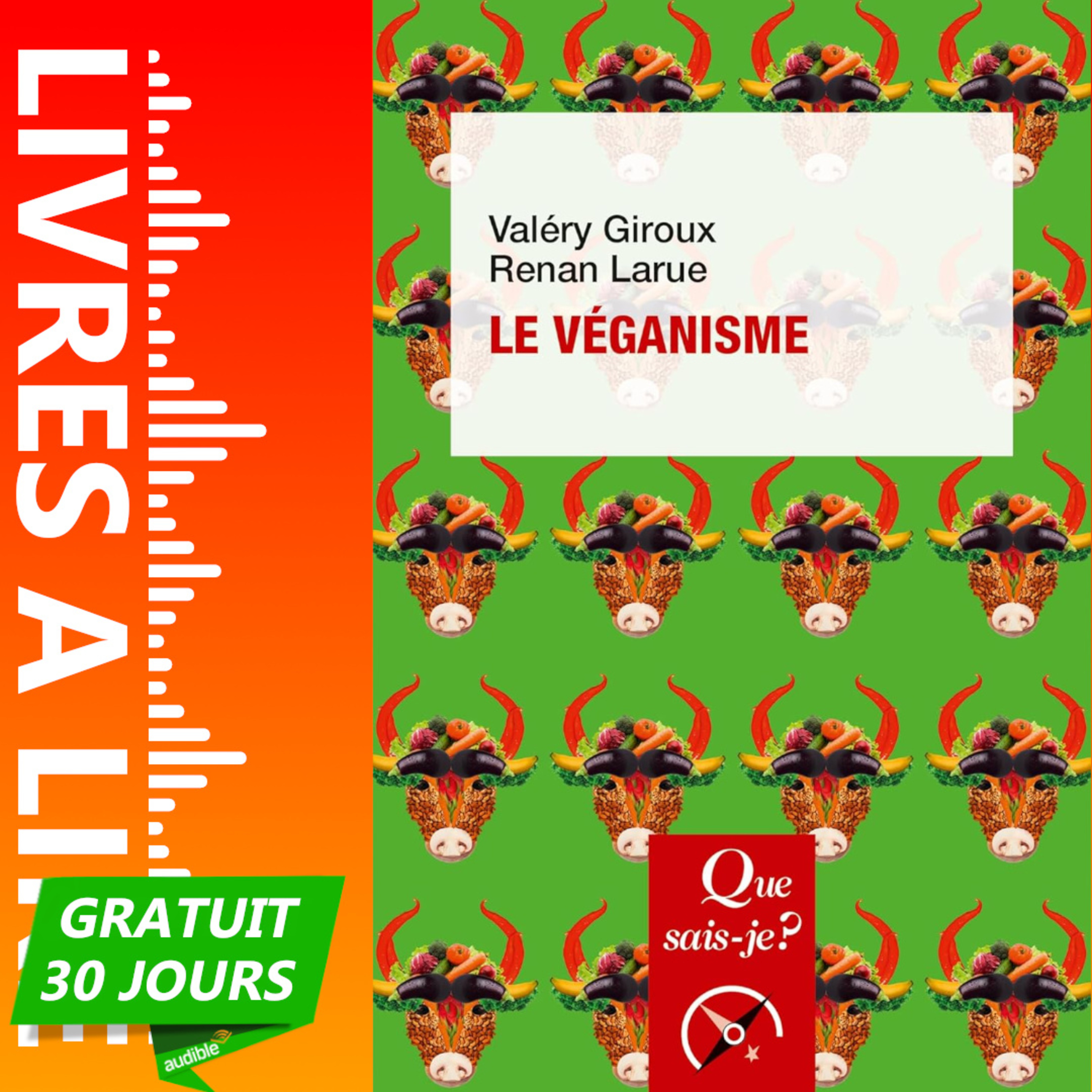 Le véganisme de Renan Larue - Livre Audio Gratuit 30 jours episode artwork