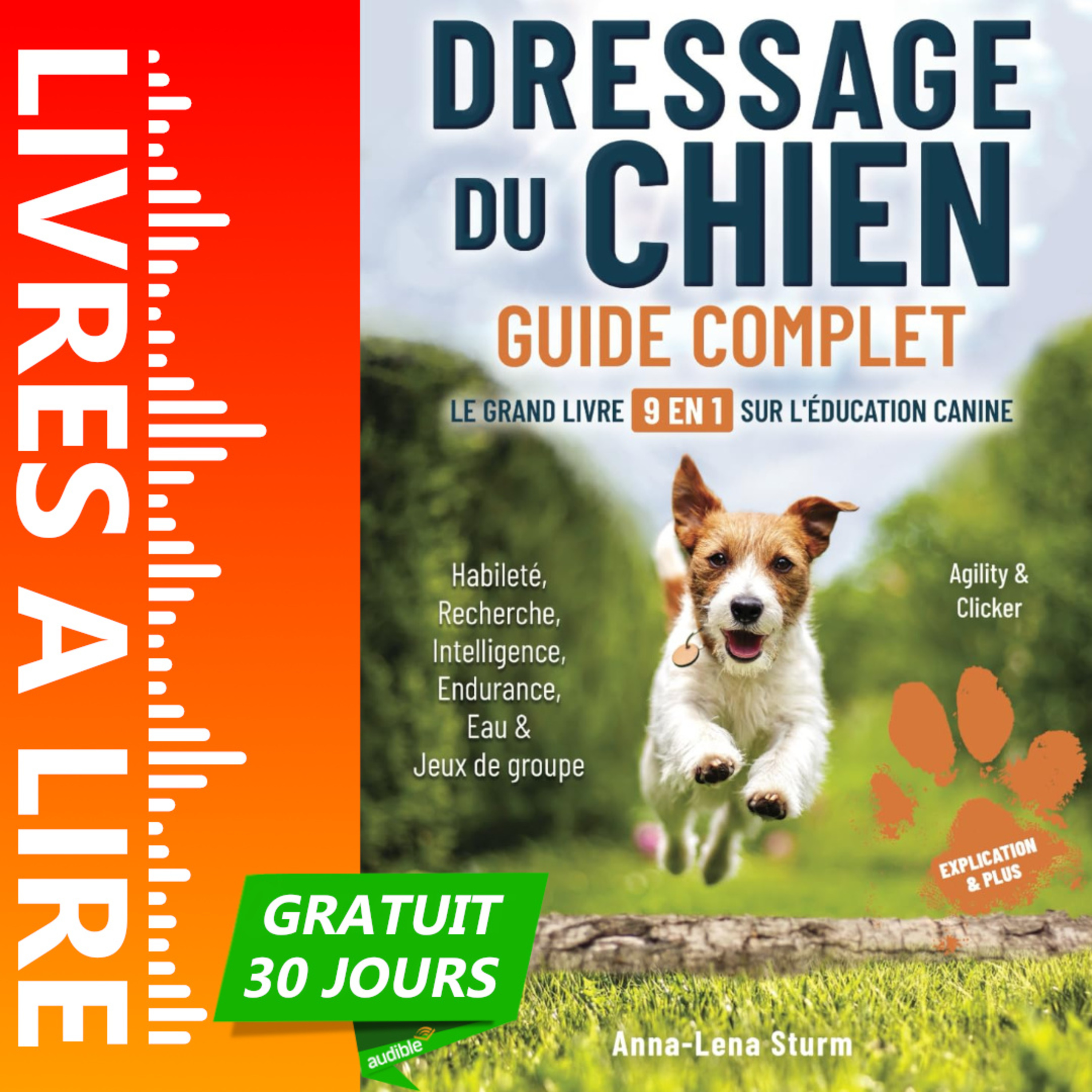 Dressage du chien - Guide complet de Anna-Lena Sturm - Livre Audio Gratuit 30 jours episode artwork