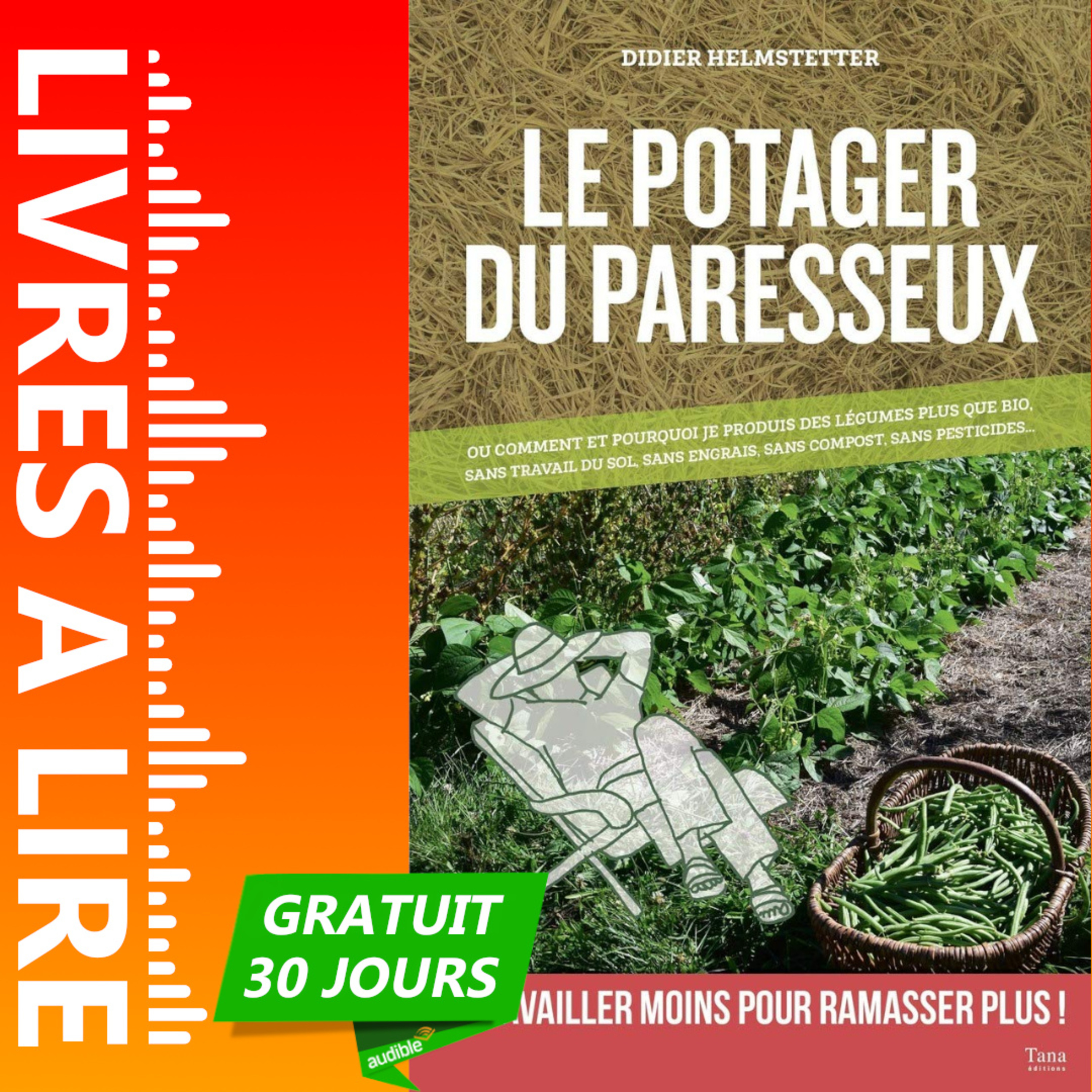 Le potager du paresseux de Didier Helmstetter - Livre Audio Gratuit 30 jours episode artwork