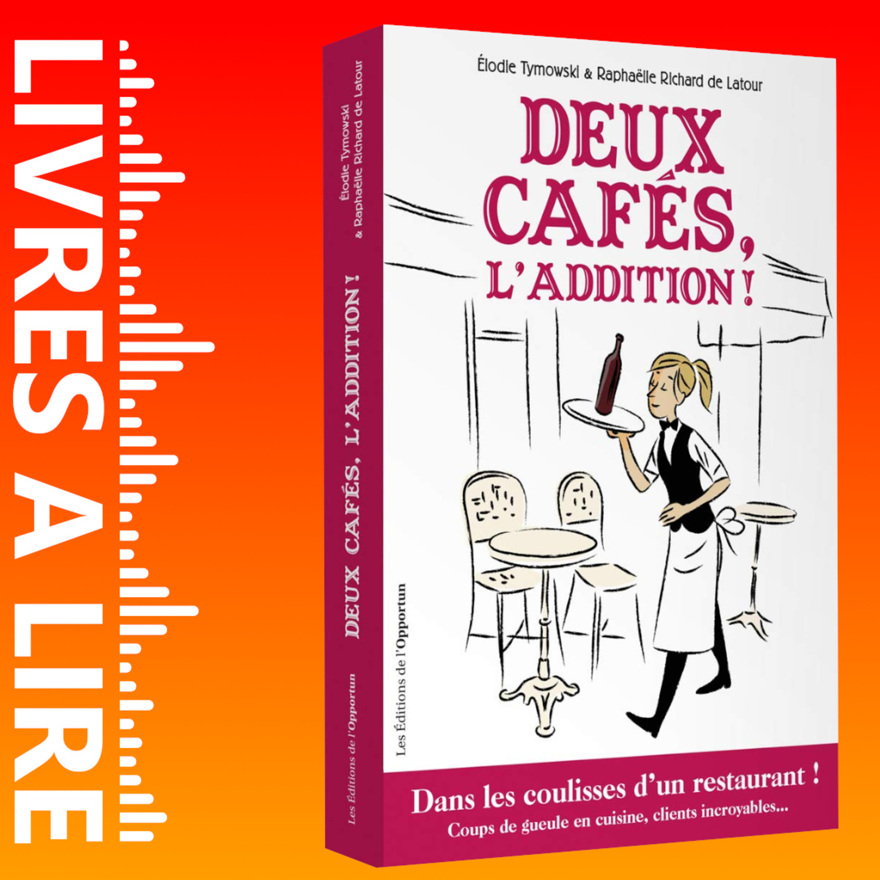 Deux cafés, l'addition ! de Elodie Tymowski - Livre Audio Gratuit 30 jours episode artwork