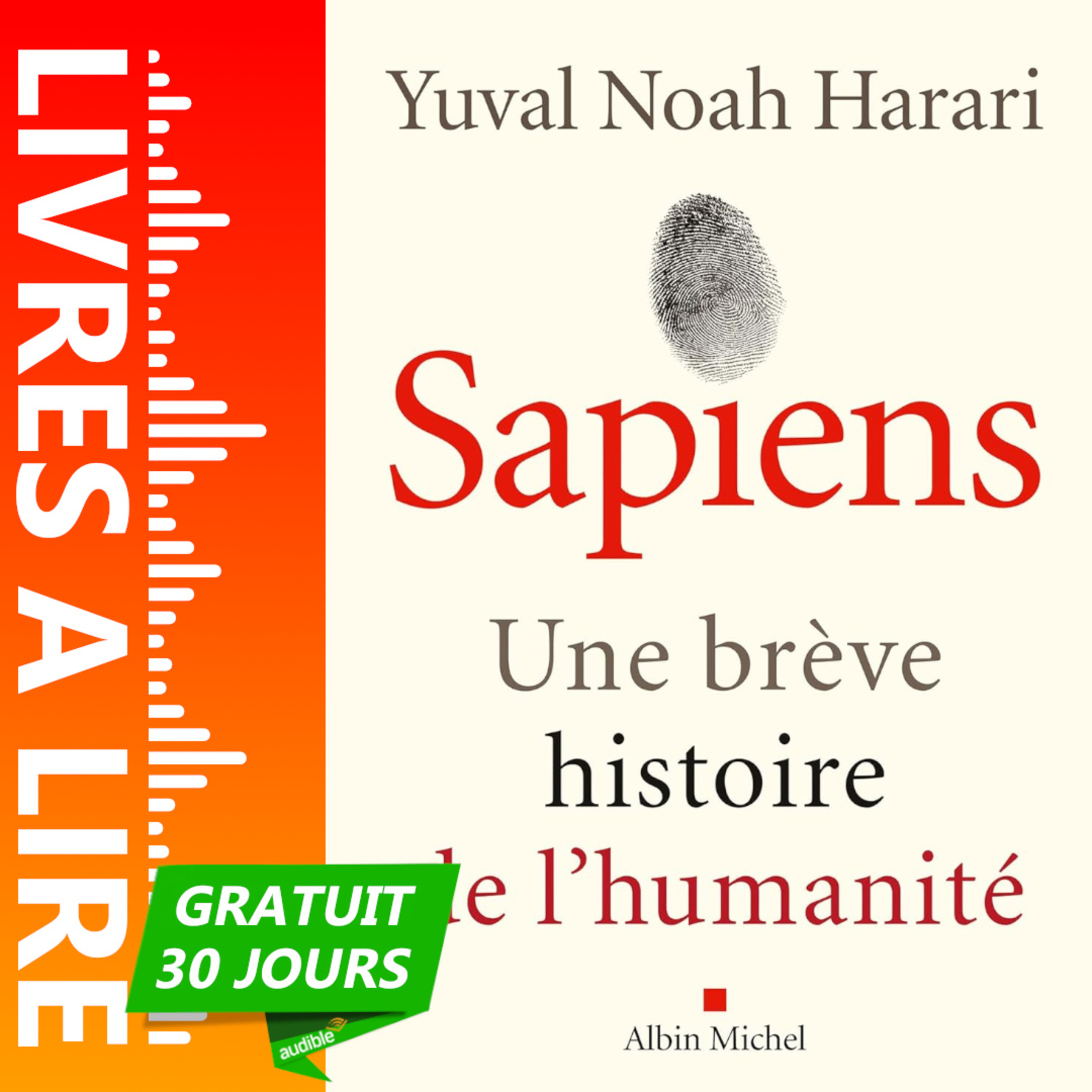 Sapiens de Yuval Noah Harari - Livre Audio Gratuit 30 jours episode artwork