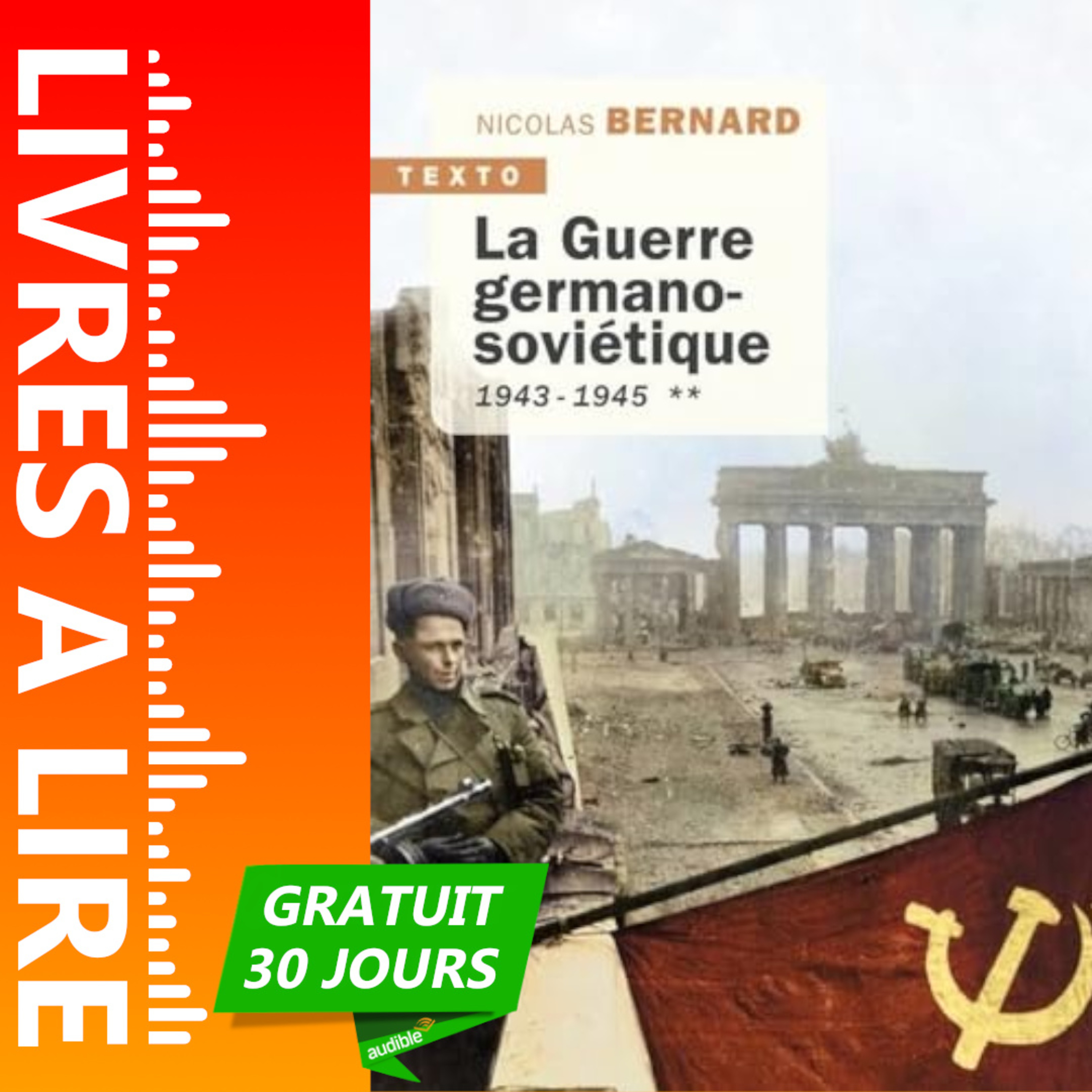 La Guerre germano-soviétique (Tome 2) de Nicolas Bernard - Livre Audio Gratuit 30 jours episode artwork