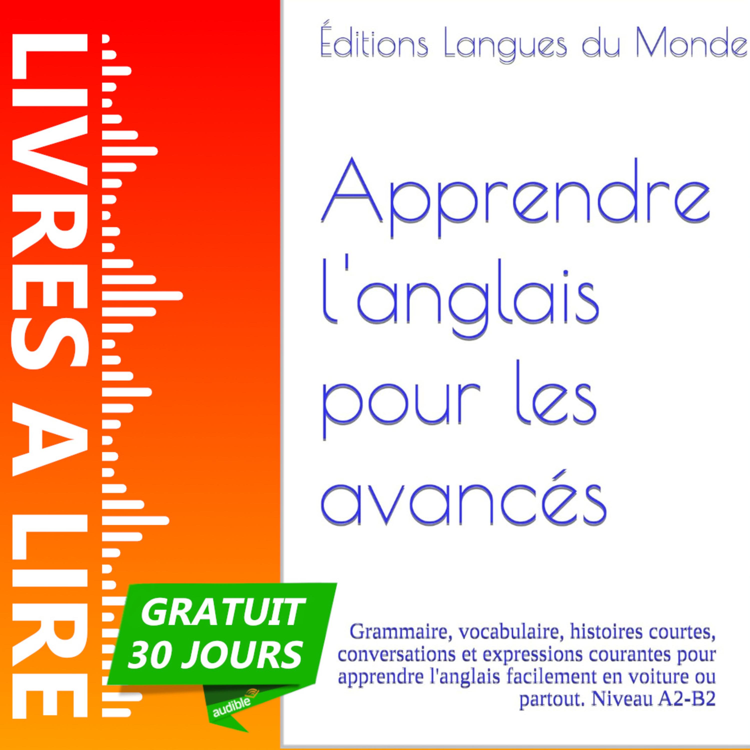 L'anglais tout de suite ! de Jean Autret - Livre Audio Gratuit 30 jours episode artwork