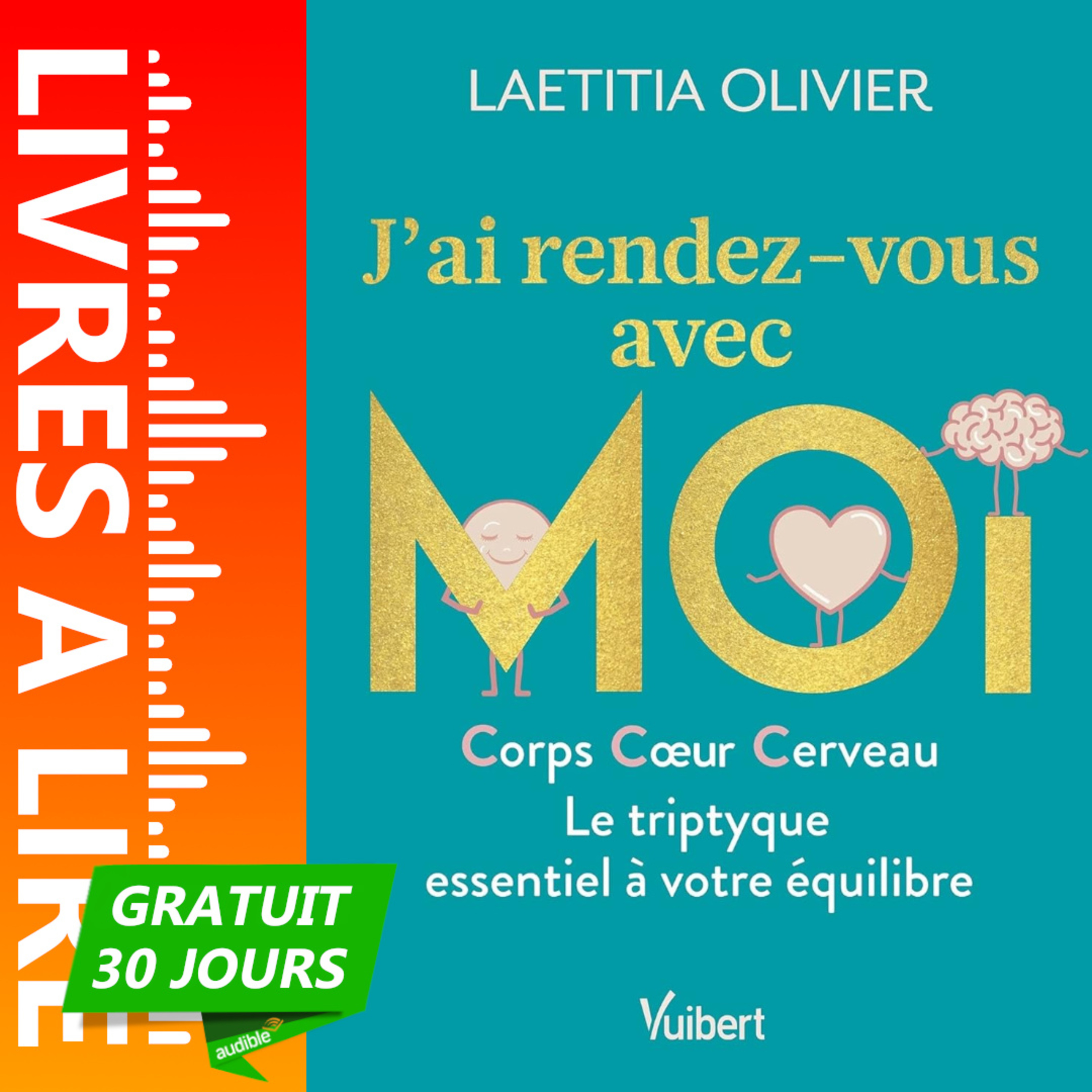 J'ai rendez-vous avec moi de Laetitia Olivier - Livre Audio Gratuit 30 jours episode artwork