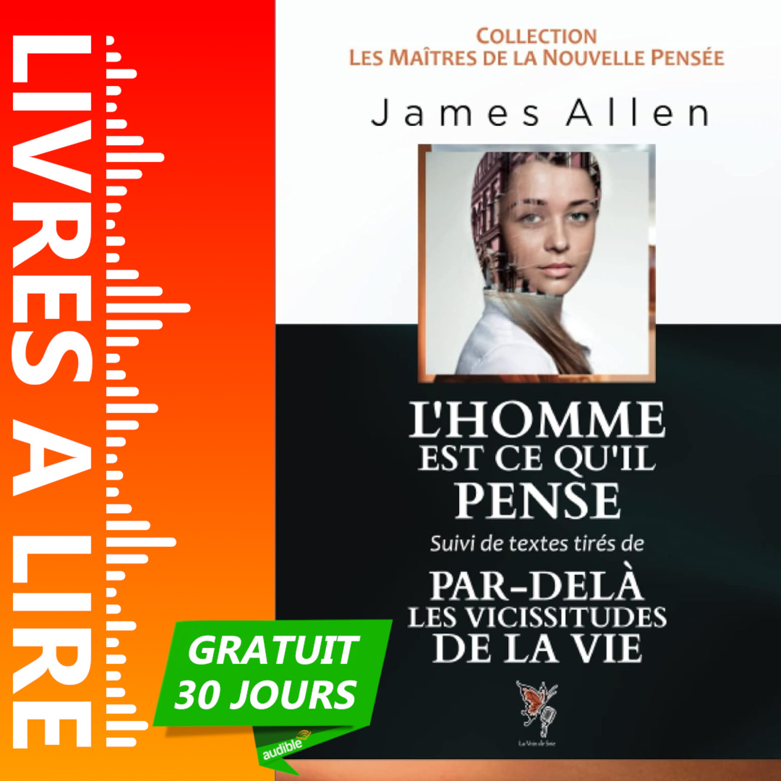 L'homme est ce qu'il pense de James Allen - Livre Audio Gratuit 30 jours episode artwork