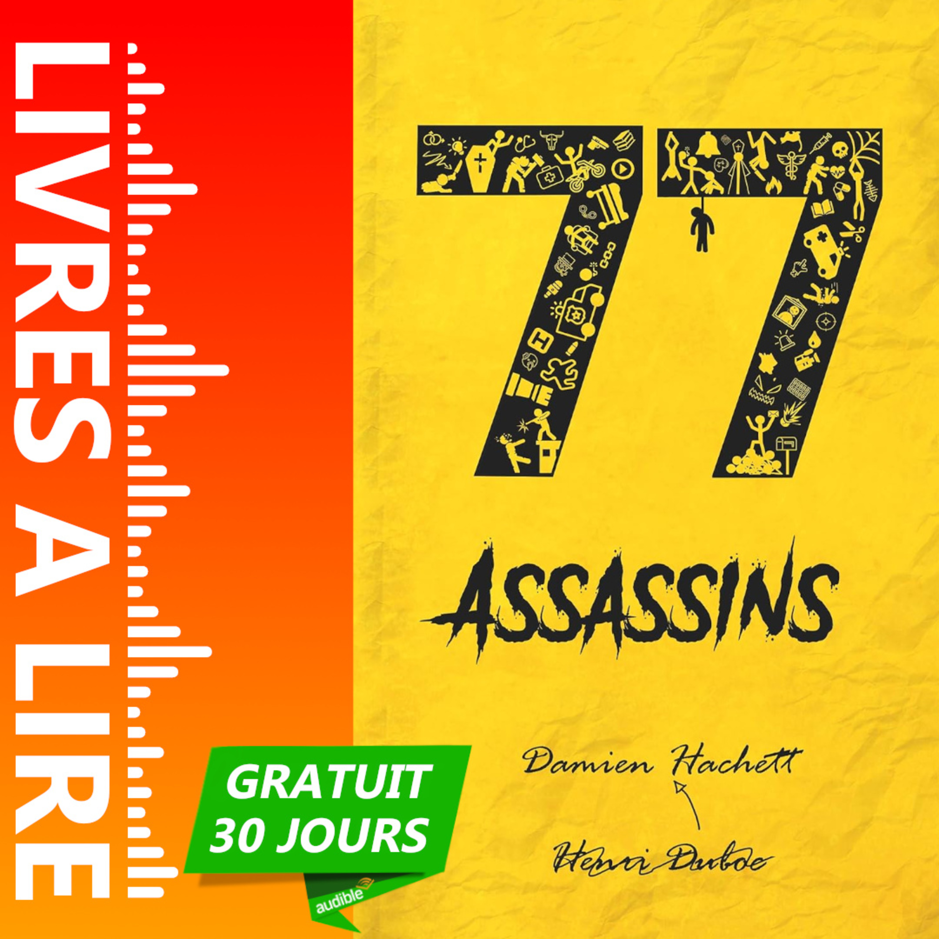 77 Assassins de Henri Duboc - Livre Audio Gratuit 30 jours episode artwork