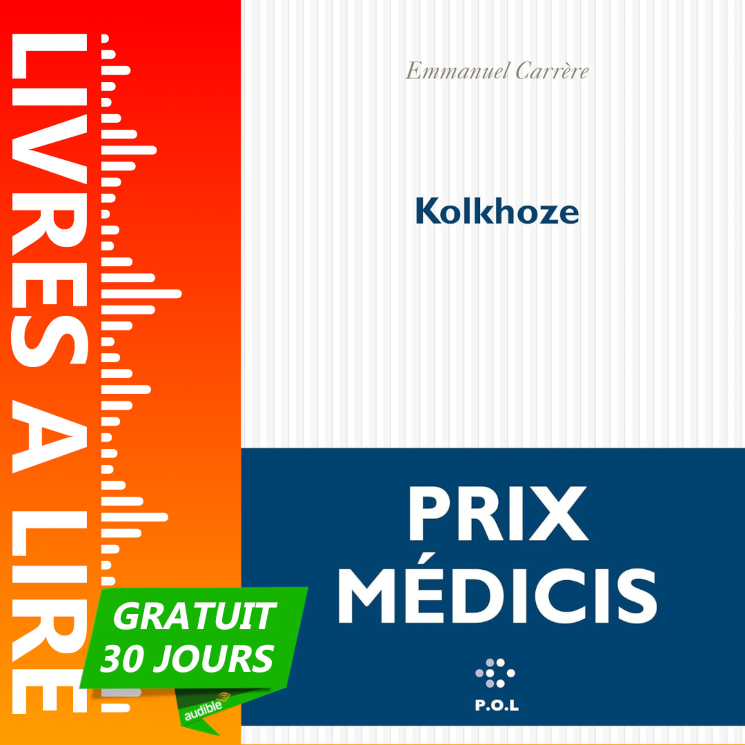 Kolkhoze de Emmanuel Carrère - Livre Audio Gratuit 30 jours episode artwork