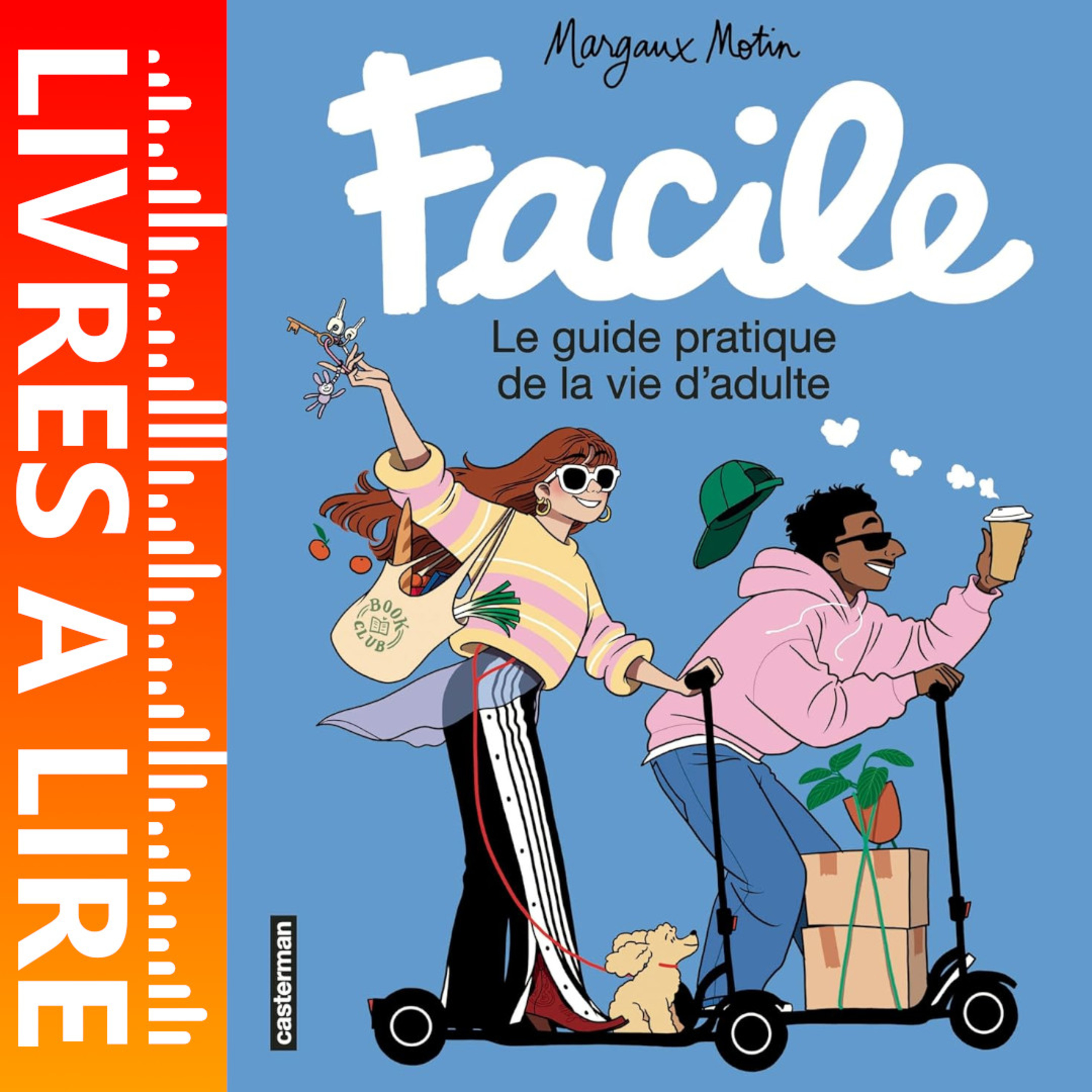 Facile : Le guide pratique de la vie d'adulte de Margaux Motin - Livre Audio Gratuit 30 jours episode artwork