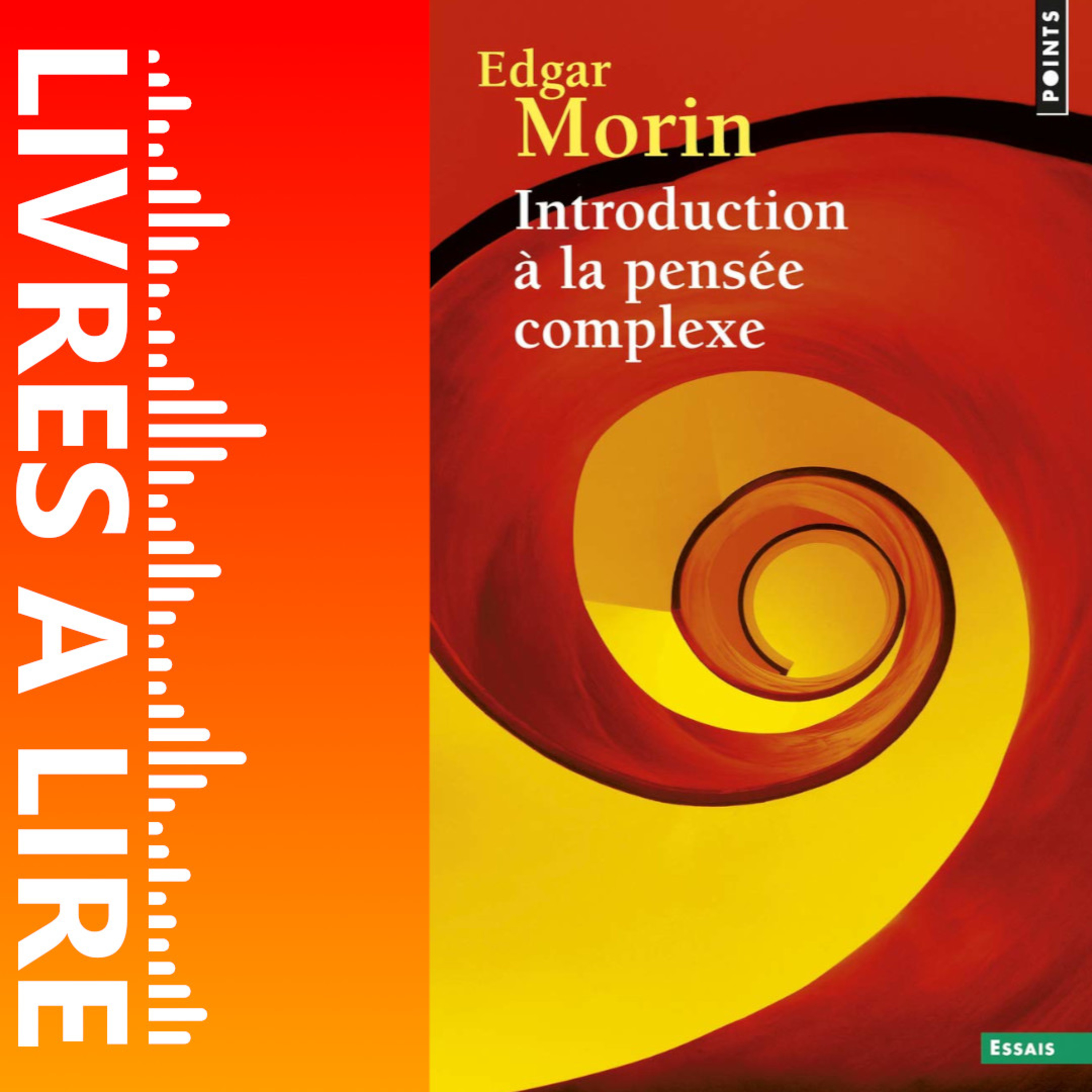 Introduction à la pensée complexe de Edgar Morin - Livre Audio Gratuit 30 jours episode artwork