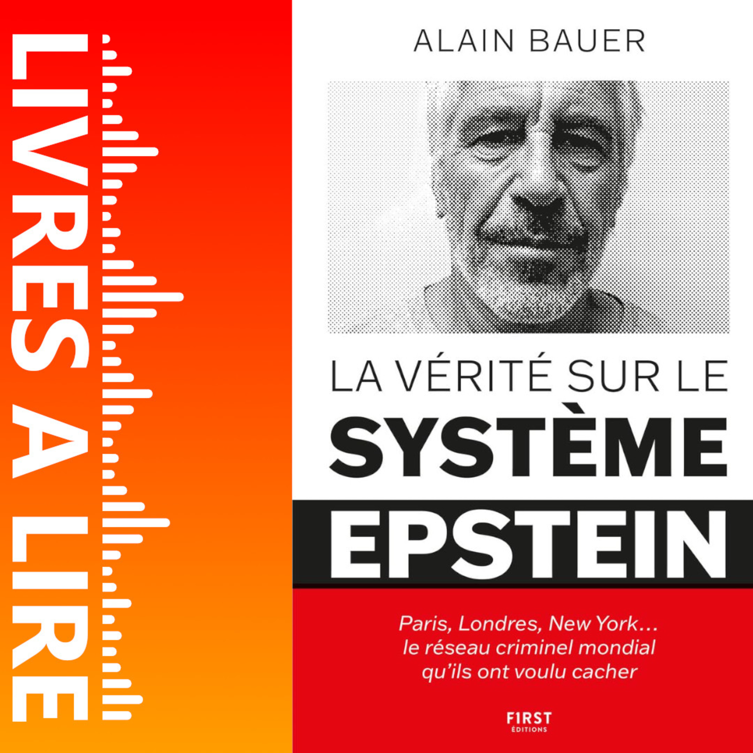 La vérité sur le système Epstein de Alain Bauer - Livre Audio Gratuit 30 jours episode artwork