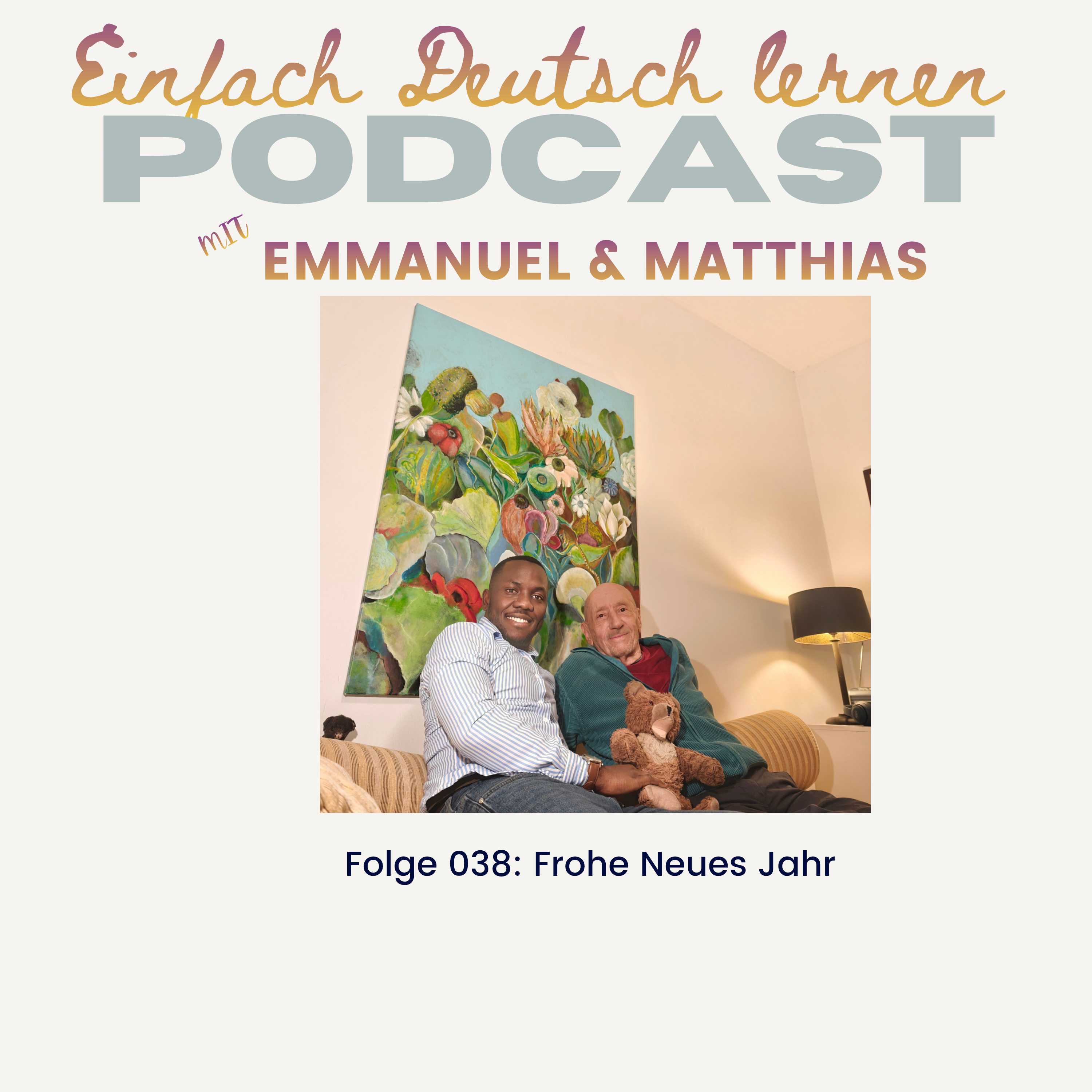 Einfach Deutsch Lernen Mit Emmanuel und Matthias