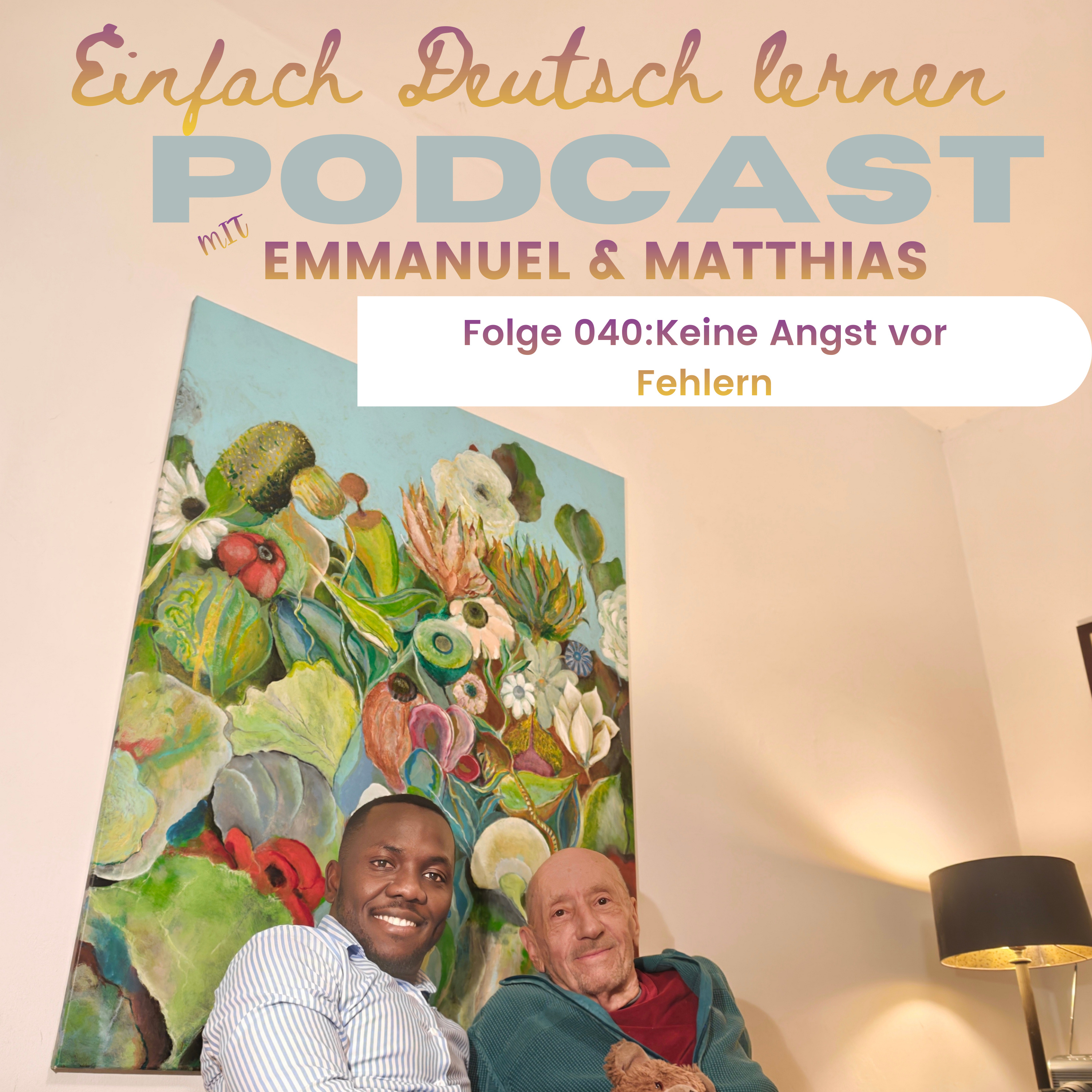 Einfach Deutsch Lernen Mit Emmanuel und Matthias