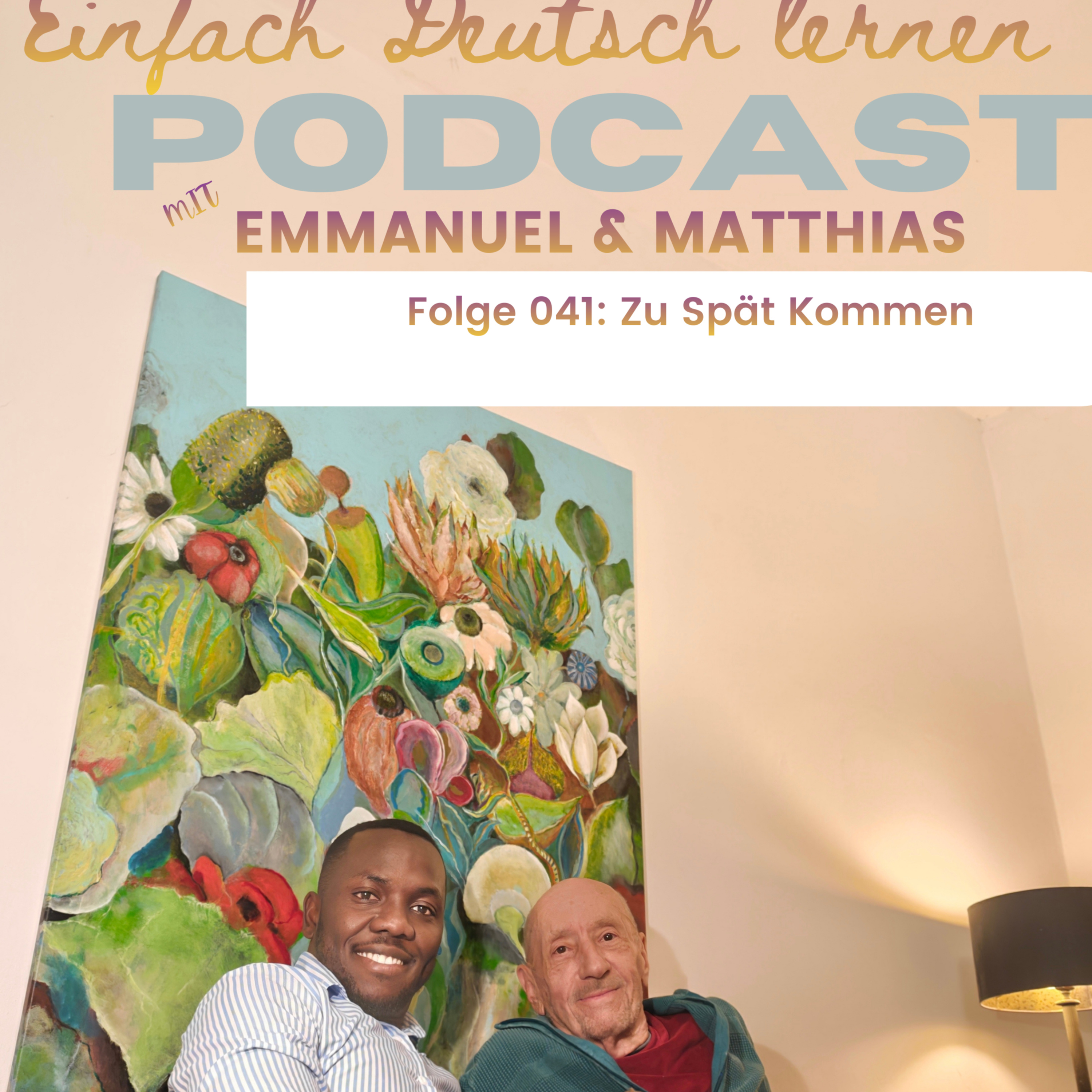 Einfach Deutsch Lernen Mit Emmanuel und Matthias