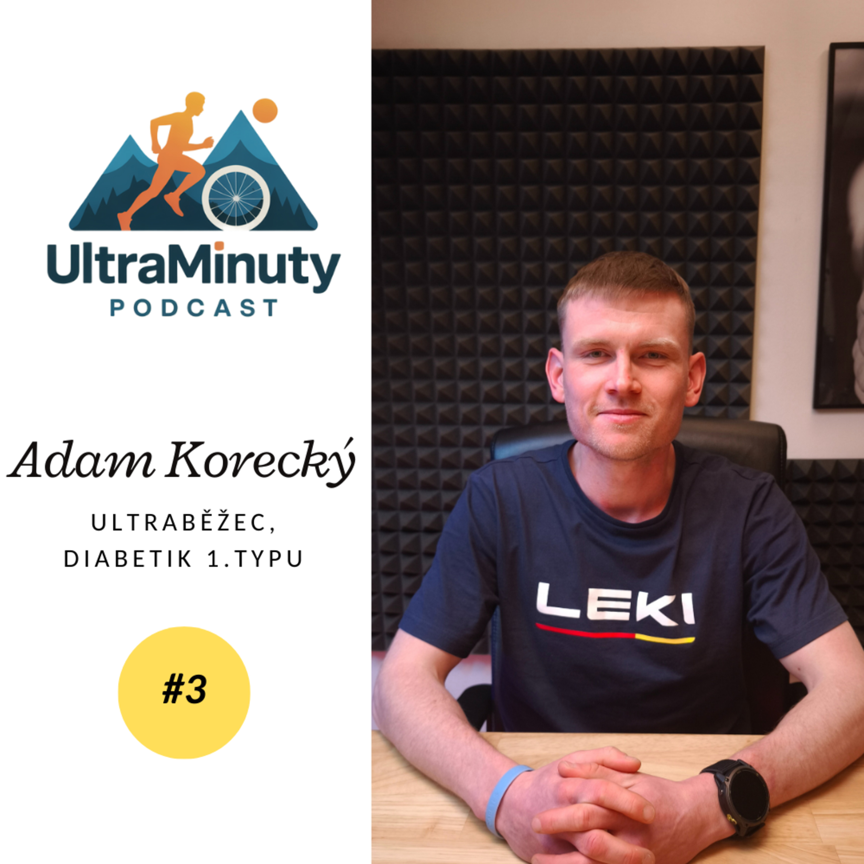 #3 Adam Korecký - „Neboj se doplňovat sacharidy včas…" | UltraMinuty episode artwork