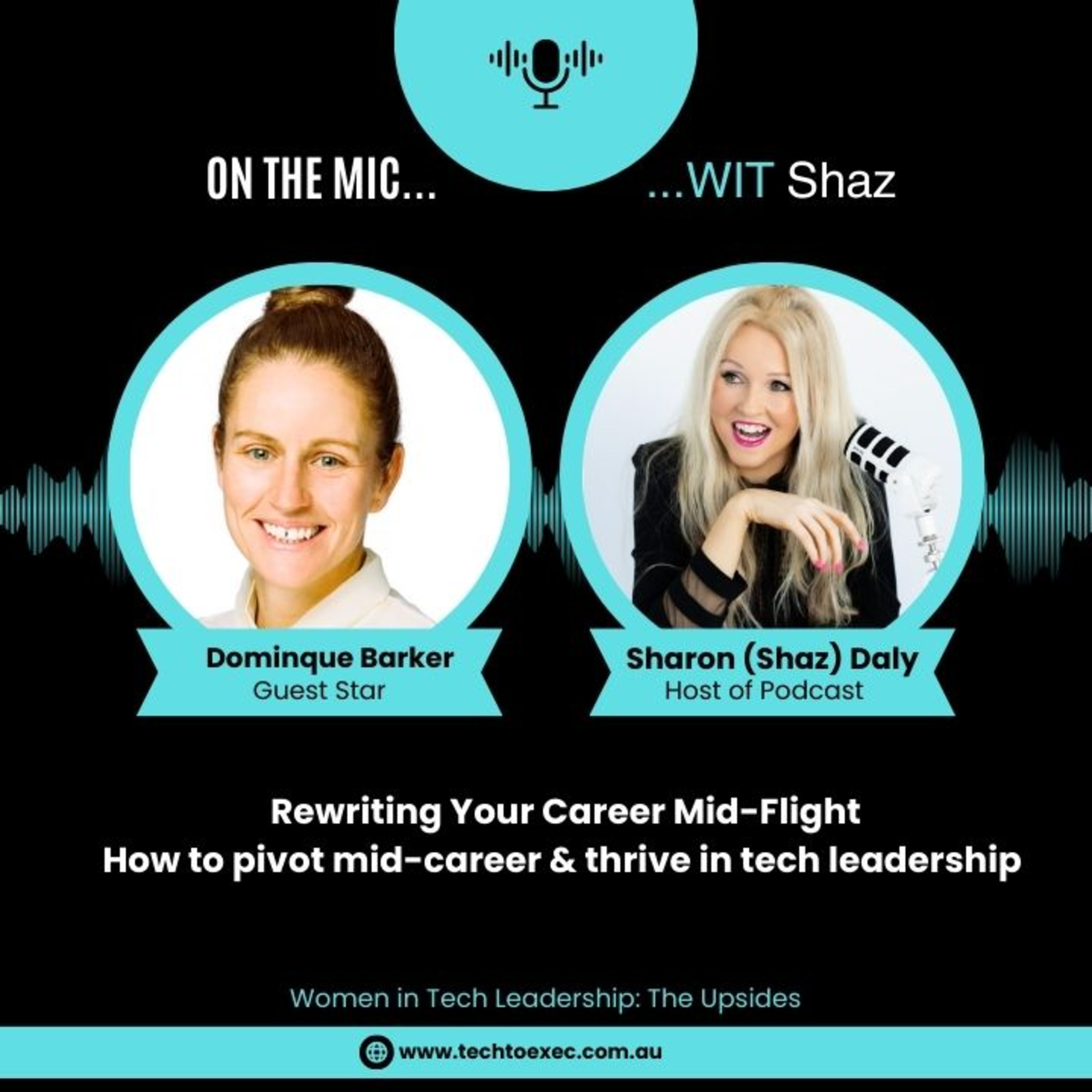 On The Mic...WIT Shaz - Women in Tech Leadership: The Upsides