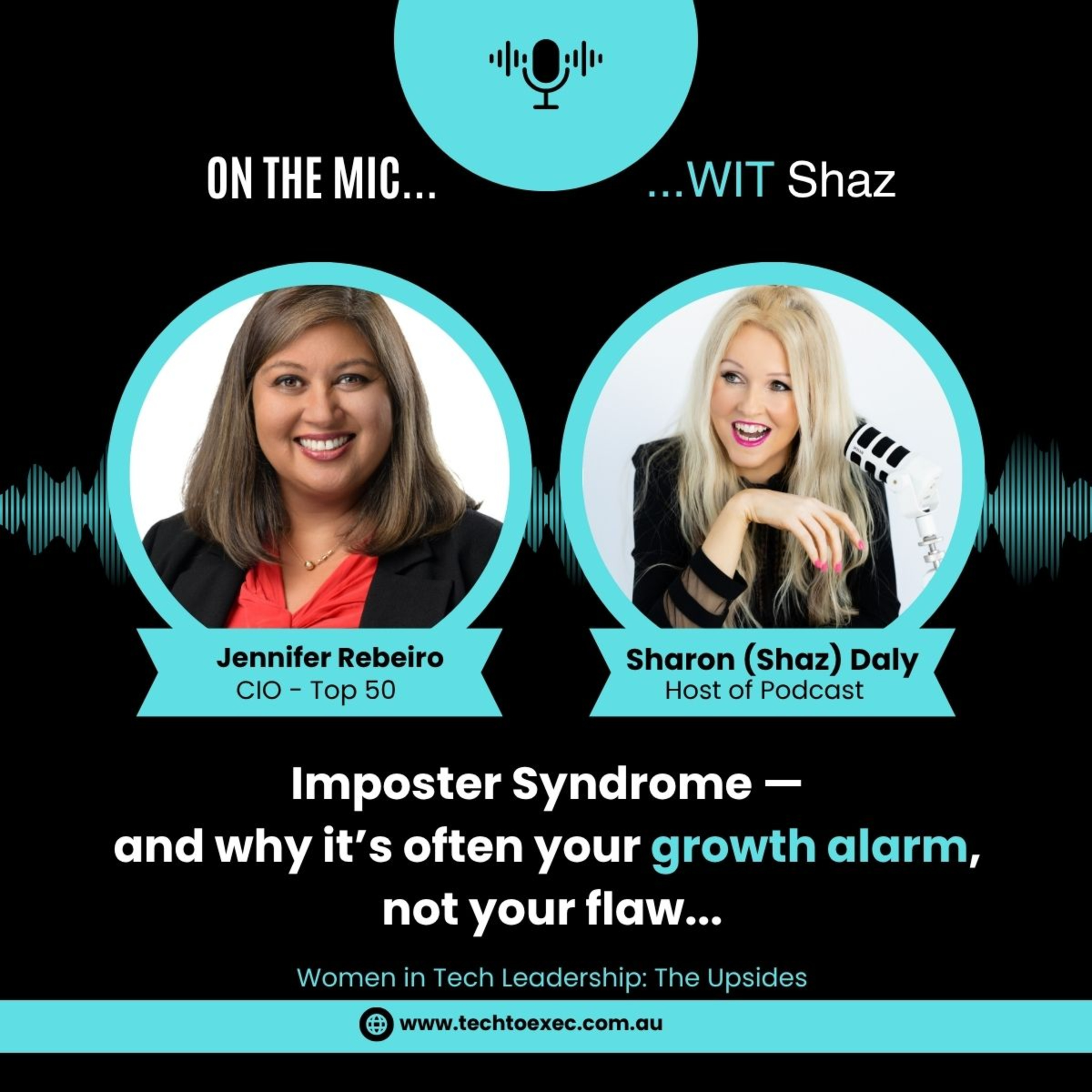 On The Mic...WIT Shaz - Women in Tech Leadership: The Upsides