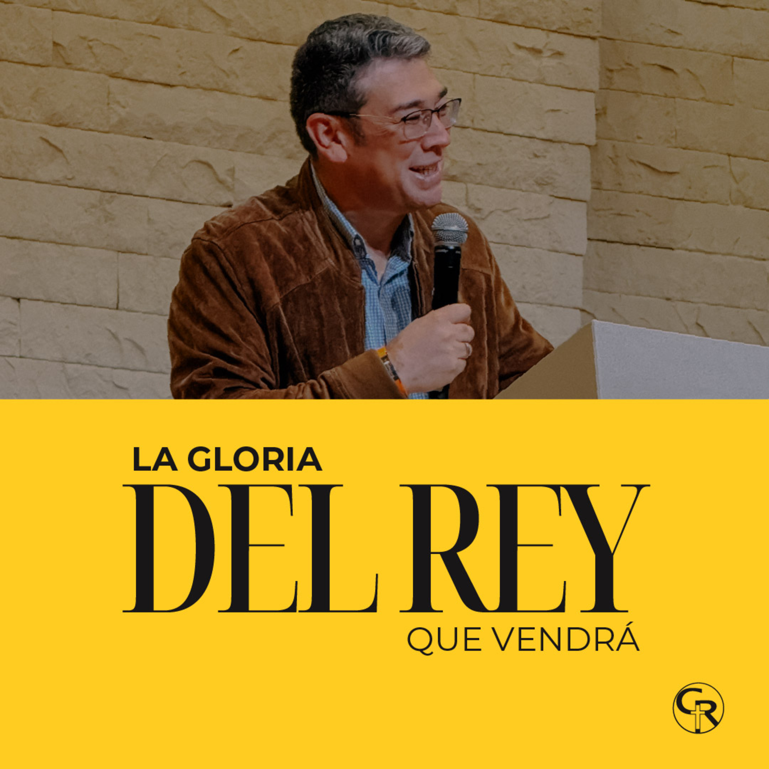 🎙️La gloria del rey que vendrá - Ps. Carlos Ricardo Bustos episode artwork