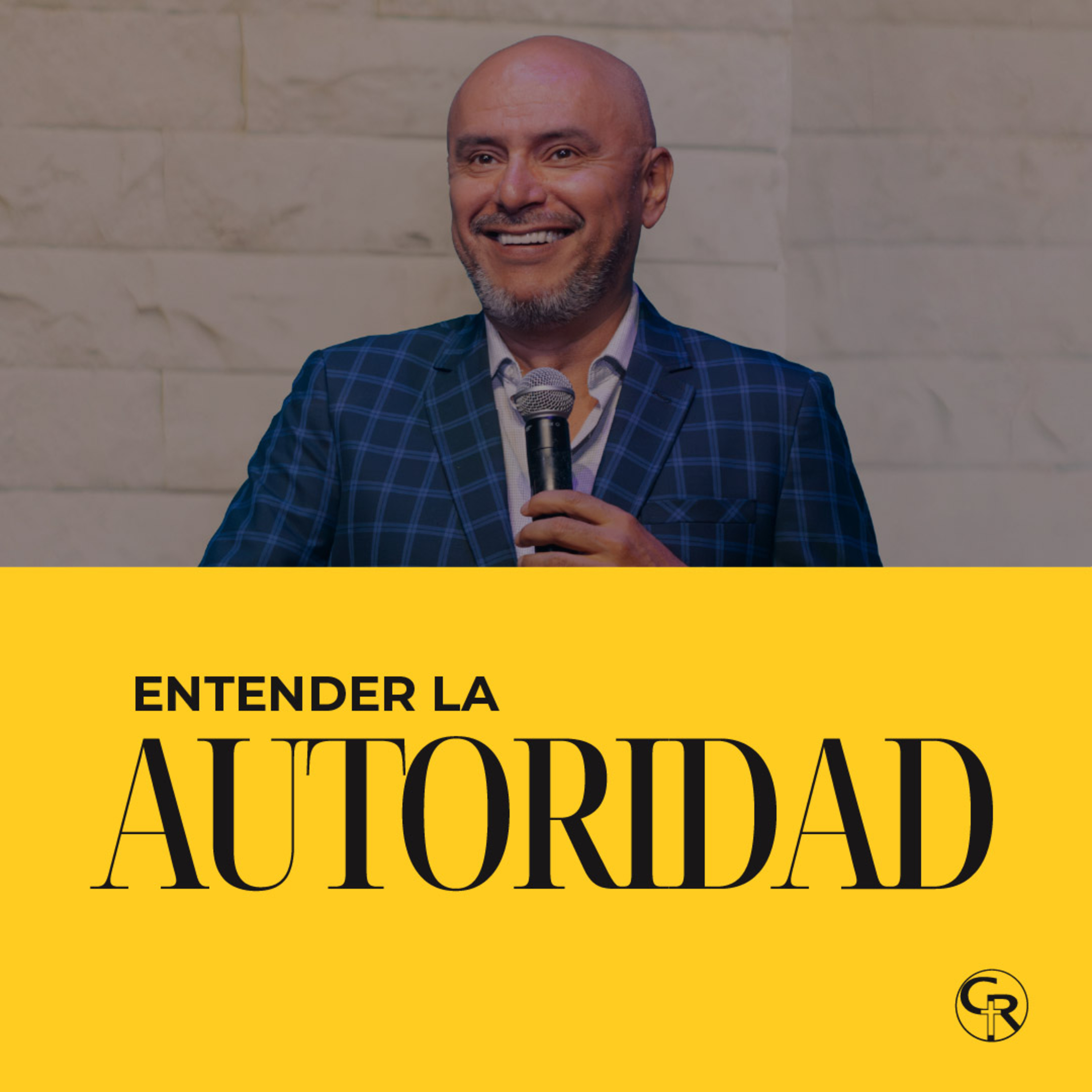 🎙️Entender la autoridad - Ps. José Ordoñez episode artwork