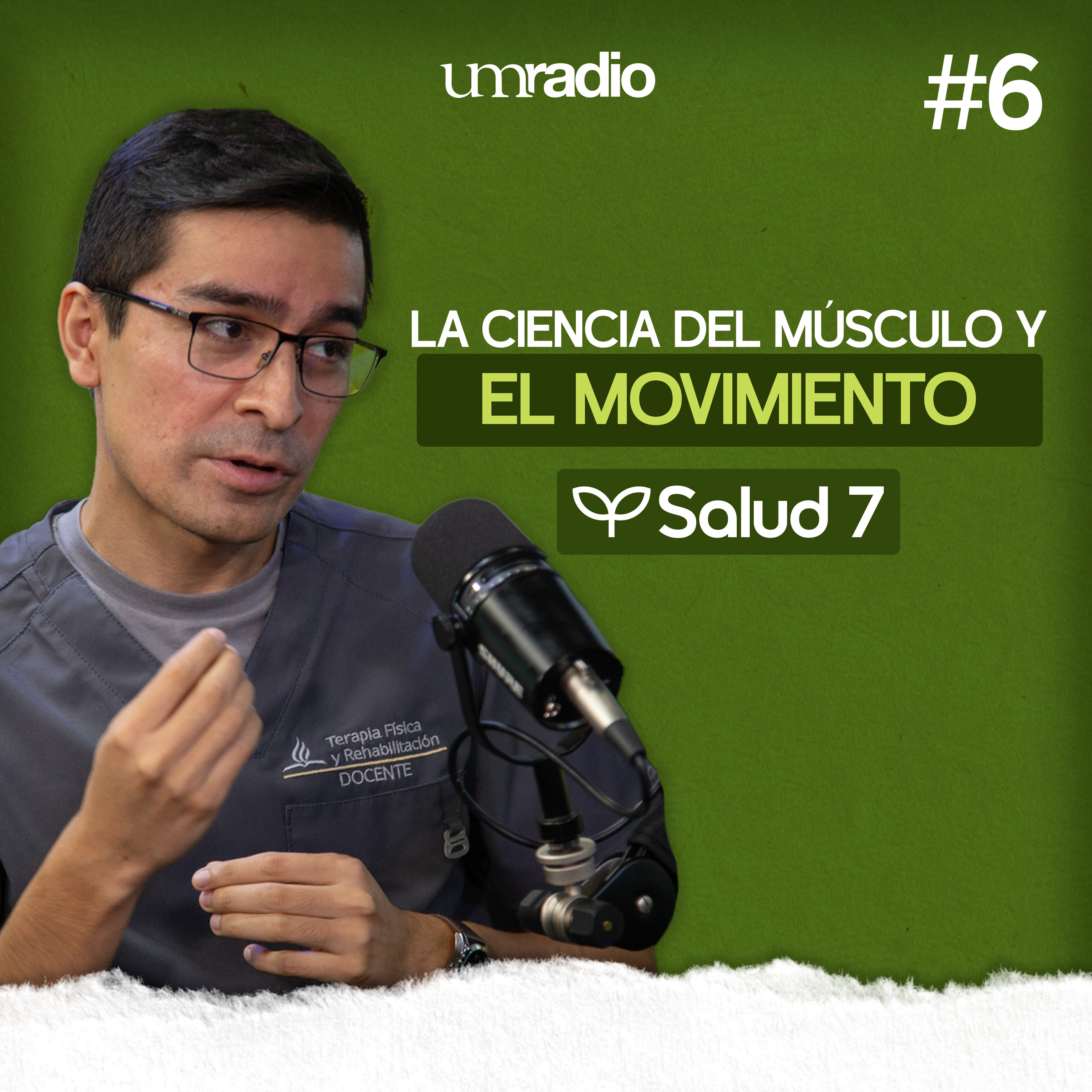 E6. La ciencia del músculo y el movimiento - Mtro. Misael Castro episode artwork