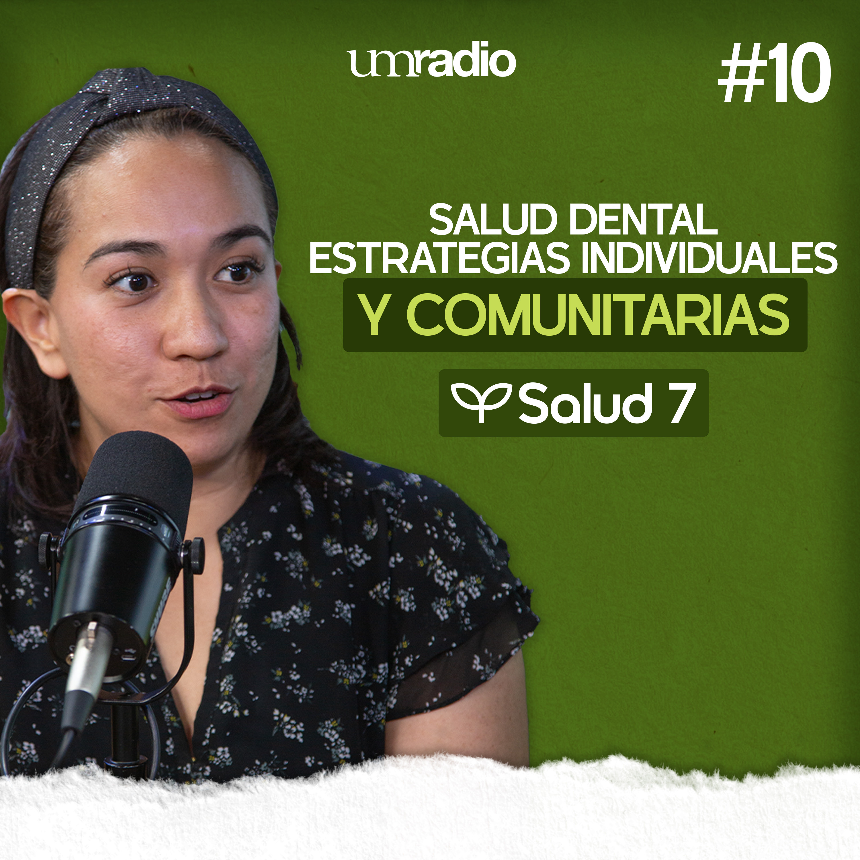 E10. Salud dental - Dra. Alma Calderón episode artwork