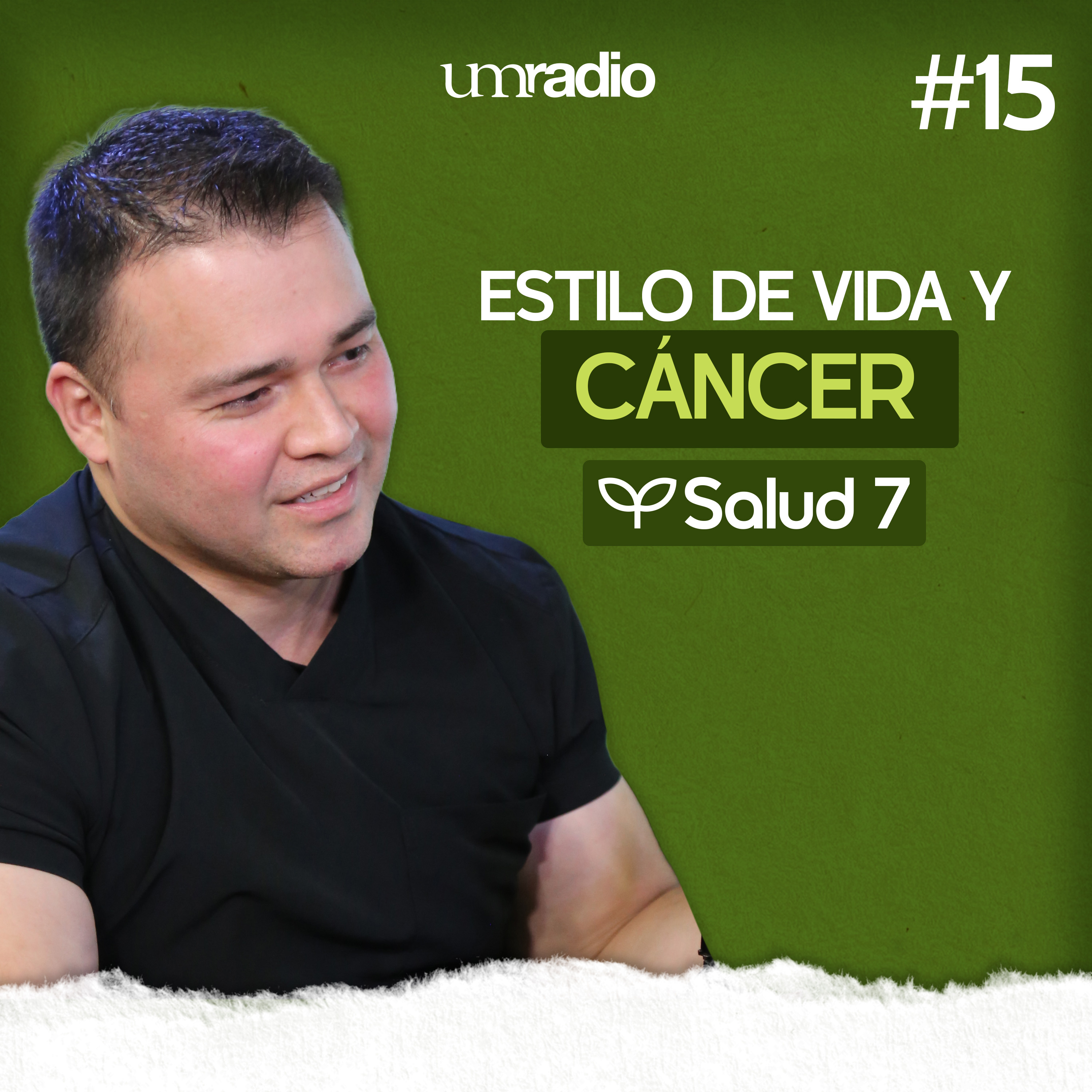 E15. Estilo de vida y cáncer - Mauricio Delgado Morquecho episode artwork