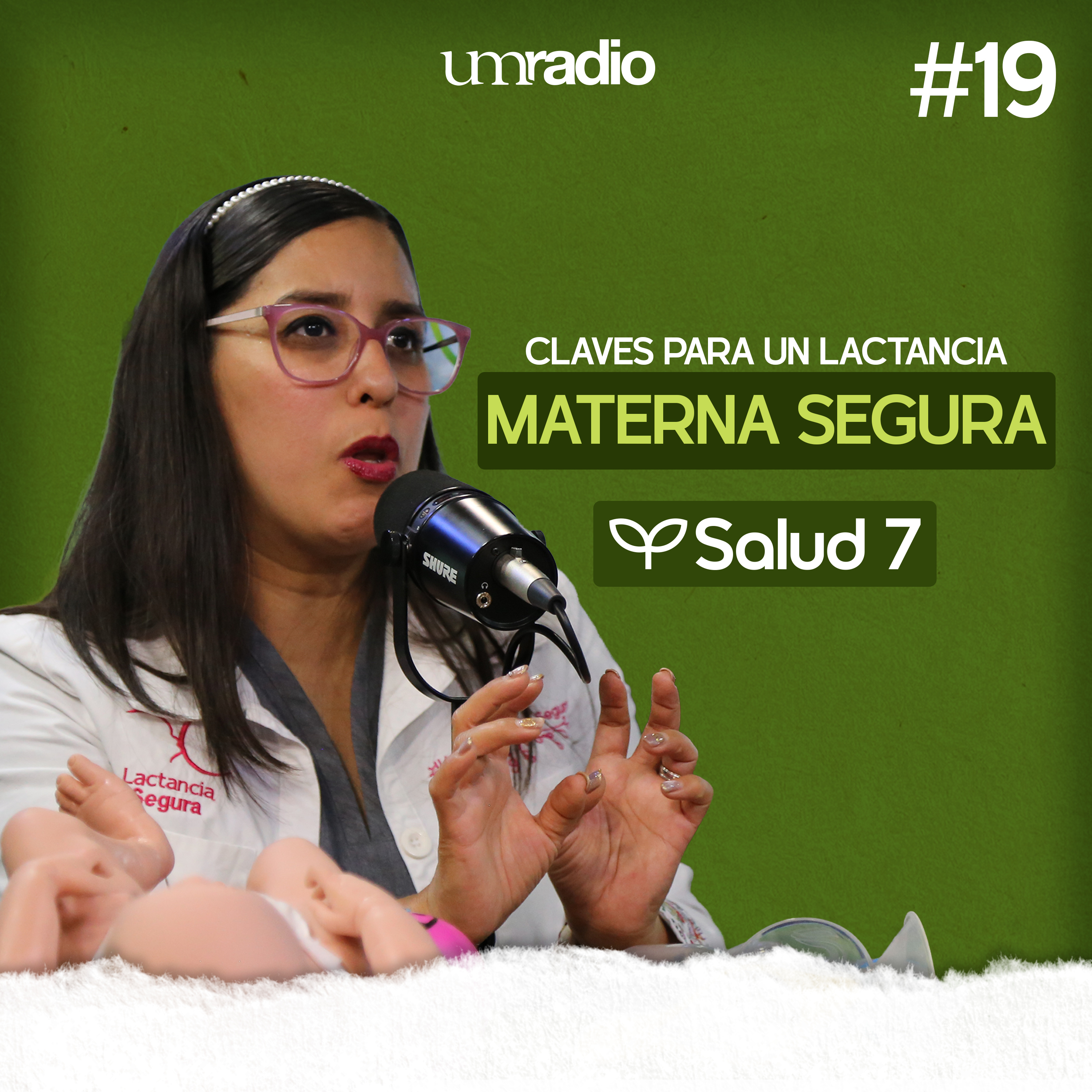 EP.19 Claves para una lactancia materna segura - Mtra. Cinthya Segura | episode artwork