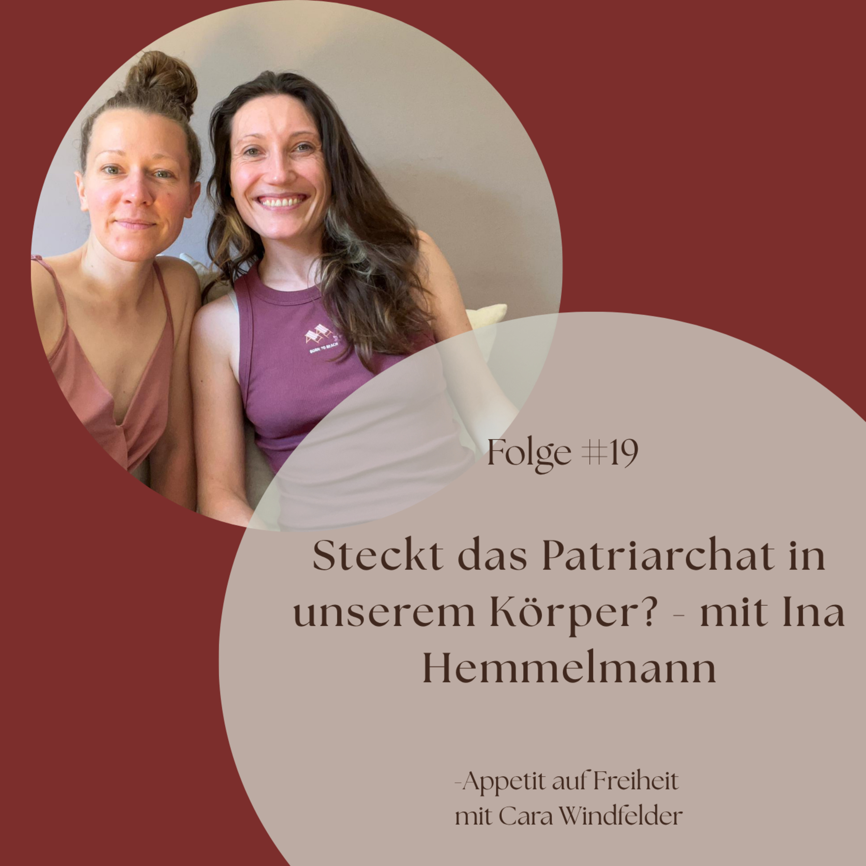 #19 Das Patriarchat in unserem Körper - mit Ina Hemmelmann episode artwork