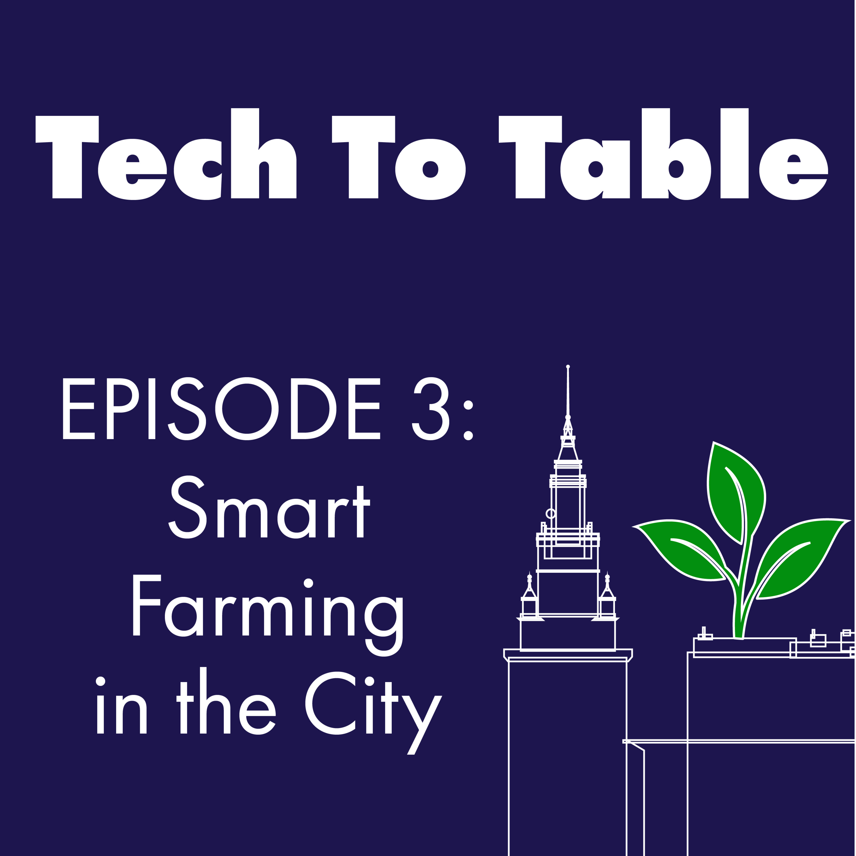 Smart Farming in the City – Tech Demo Projects episode artwork