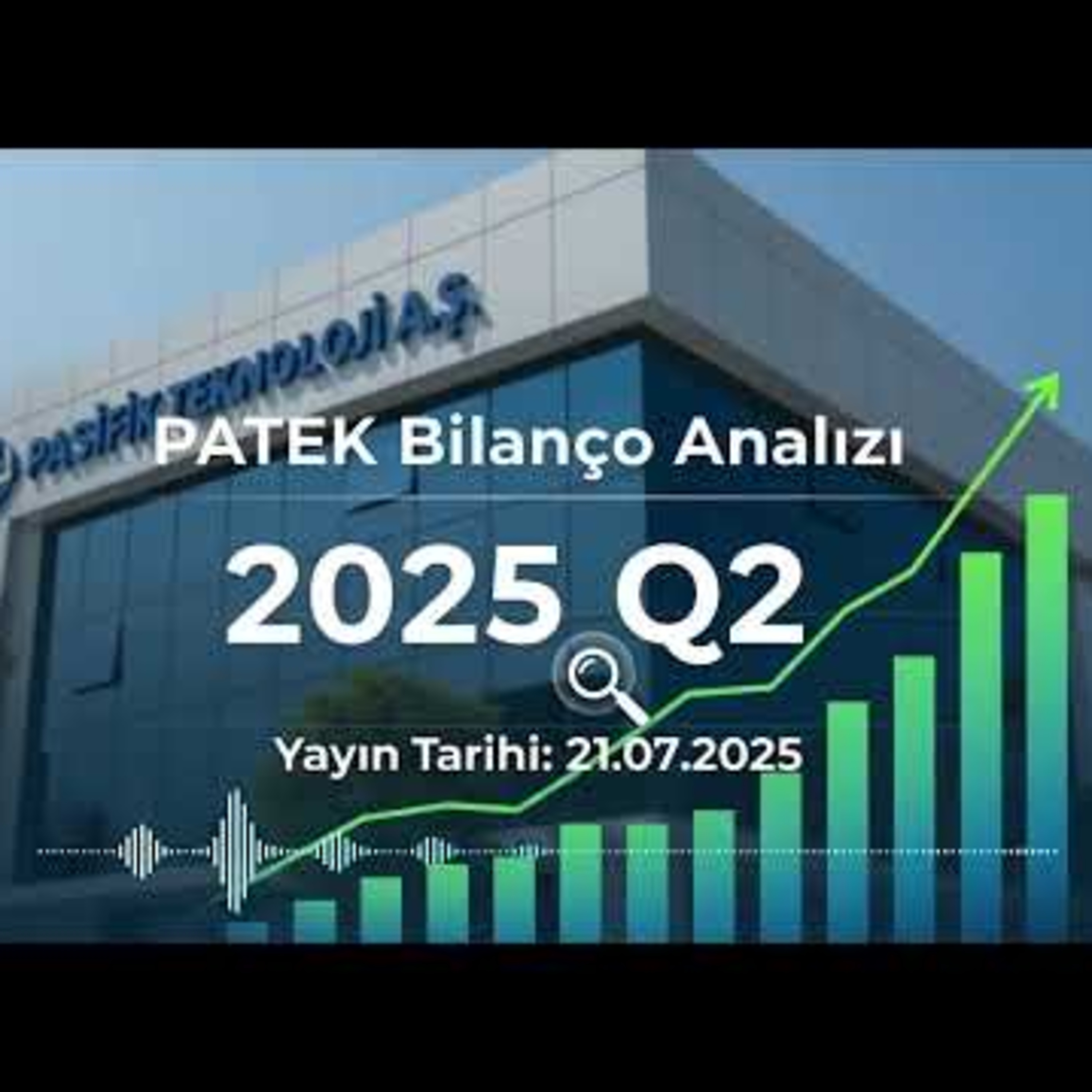 2025 2. Çeyrek Bilanço Analizi - Pasifik Teknoloji #PATEK