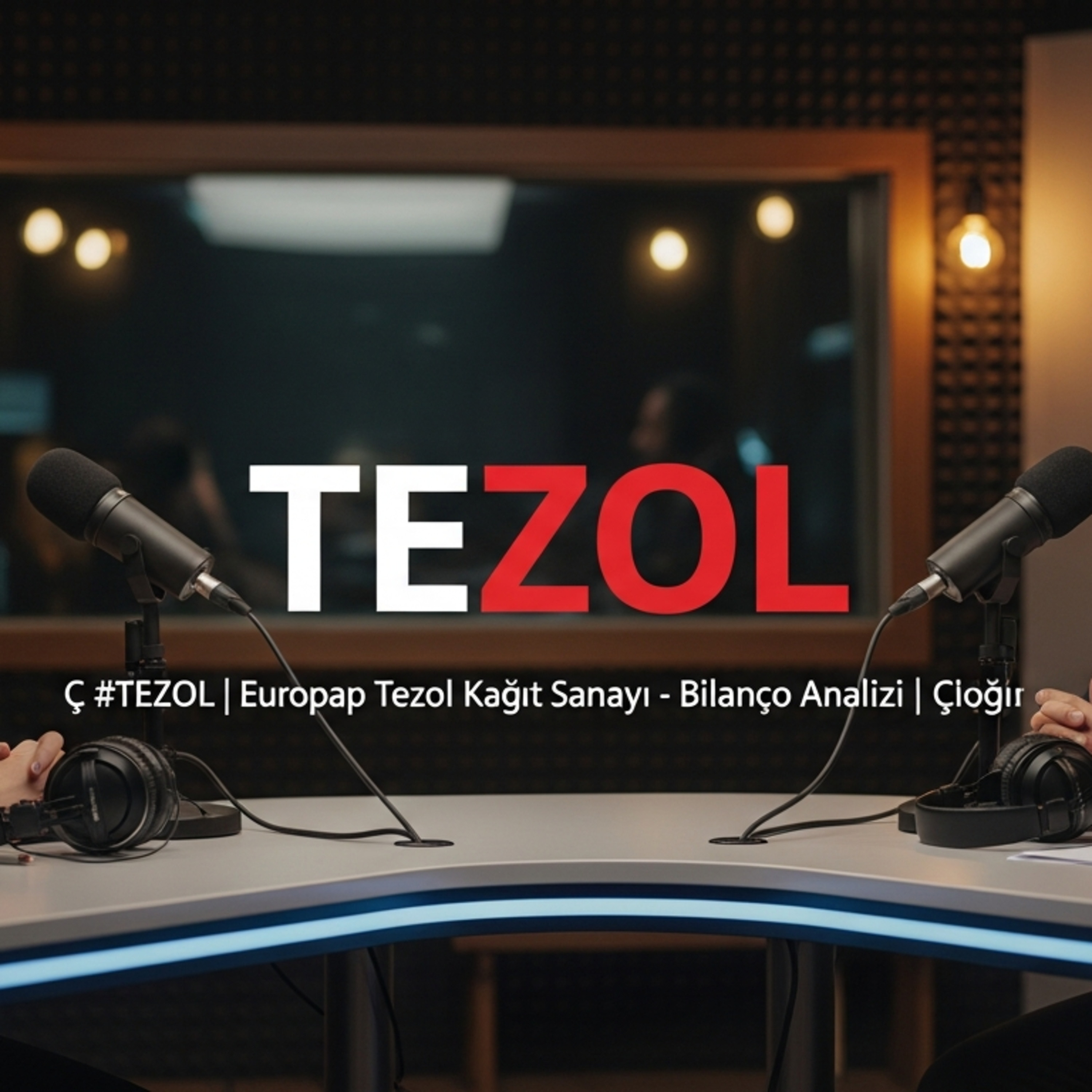🔴🇹🇷 #TEZOL | Europap Tezol Kağıt Sanayi 2025/9 Bilanço Analizi | 🧿 episode artwork
